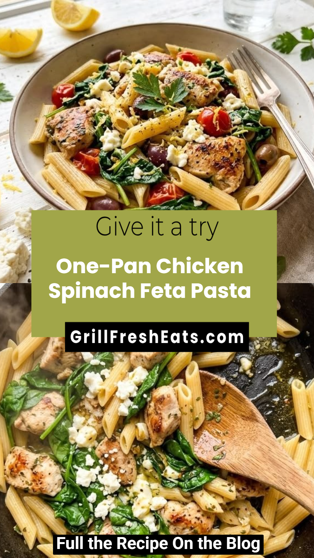 One-Pan Chicken Spinach Feta Pasta