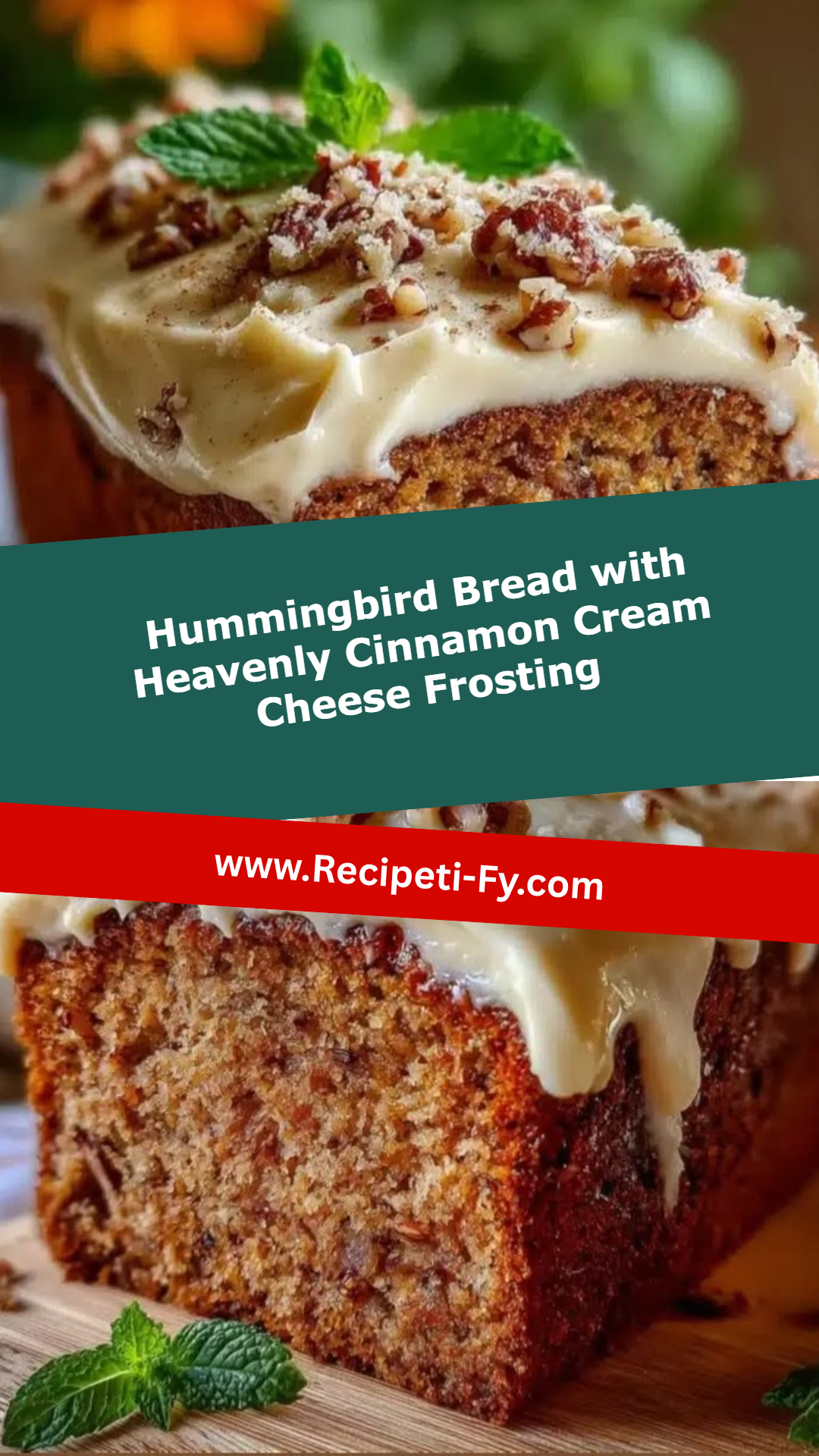 Hummingbird Bread with Heavenly Cinnamon Cream Cheese Frosting