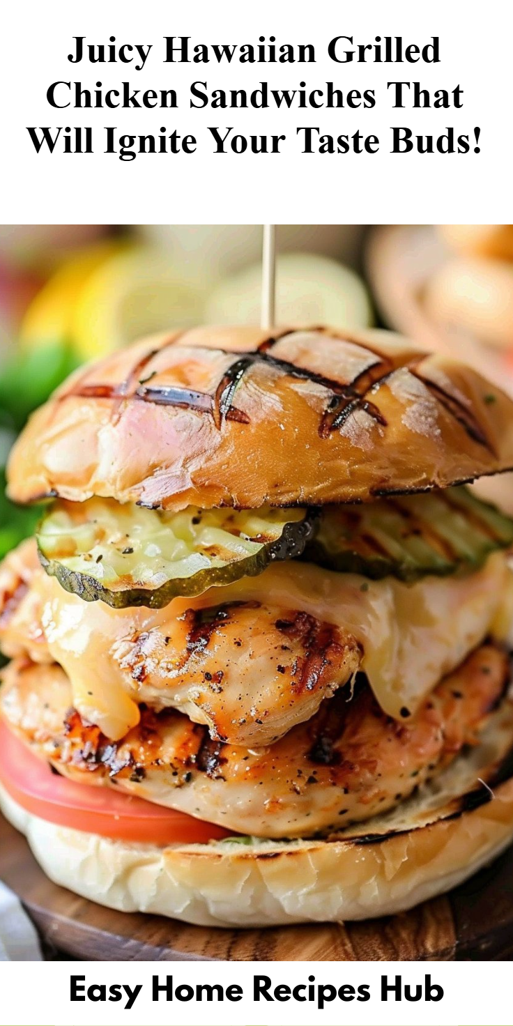 Hawaiian Grilled Chicken Sandwiches