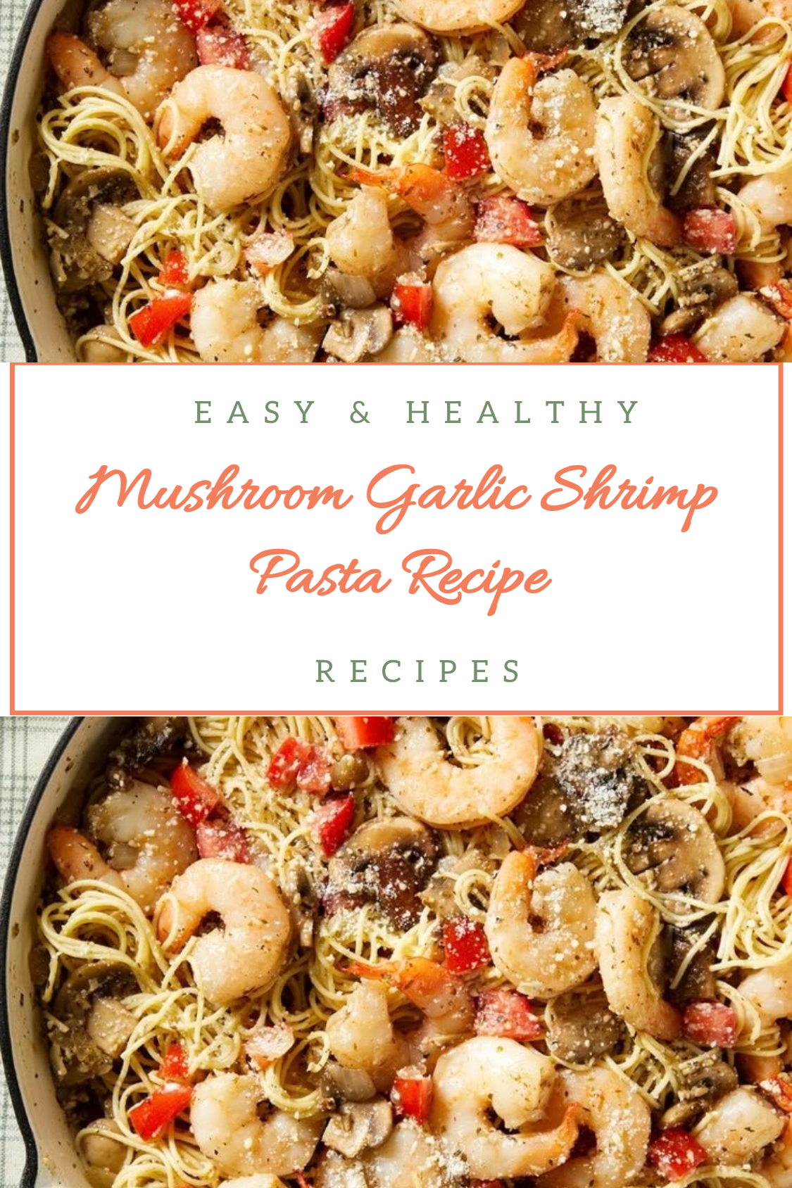 Mushroom Garlic Shrimp Pasta Recipe