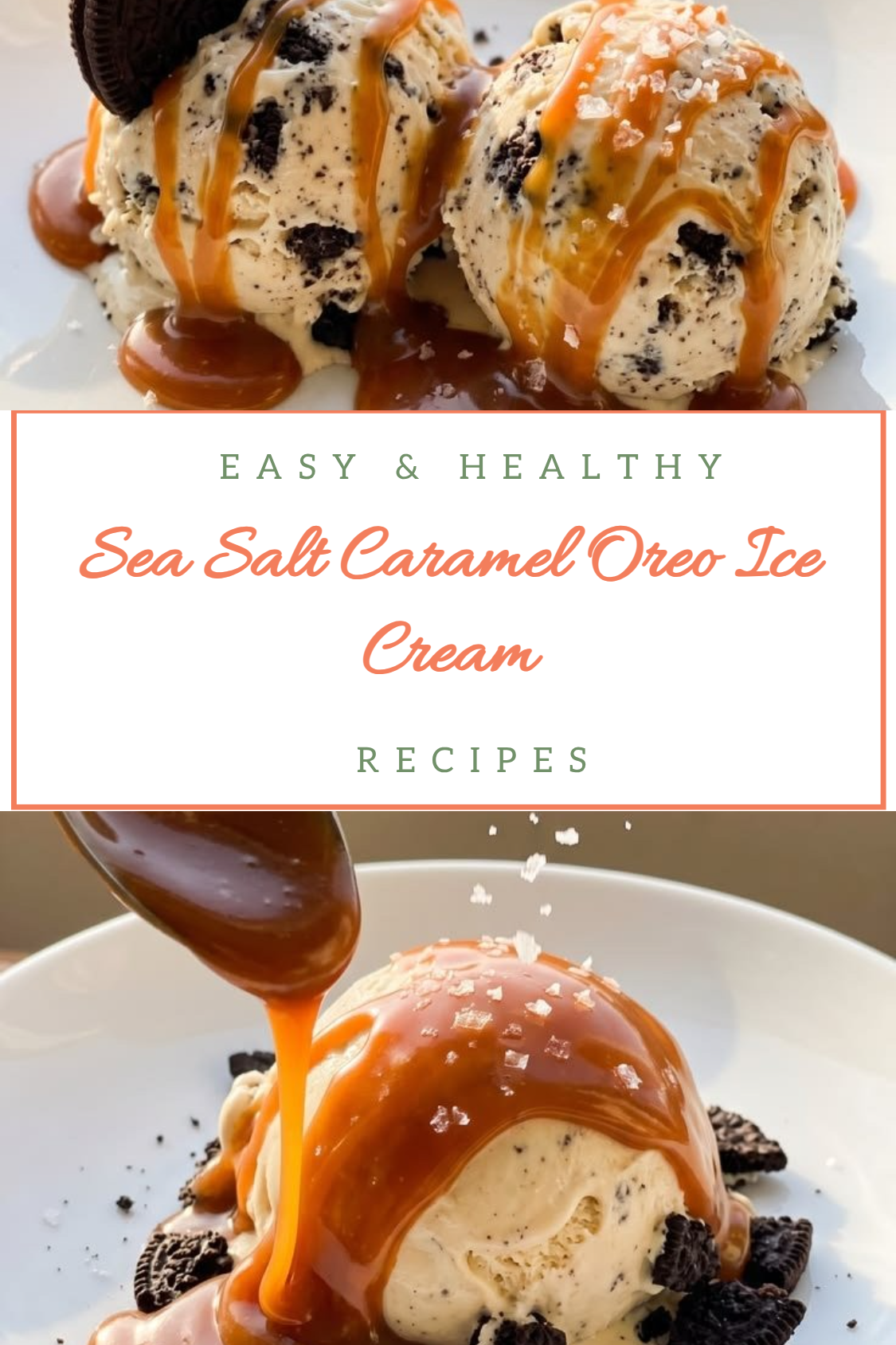 Sea Salt Caramel Oreo Ice Cream