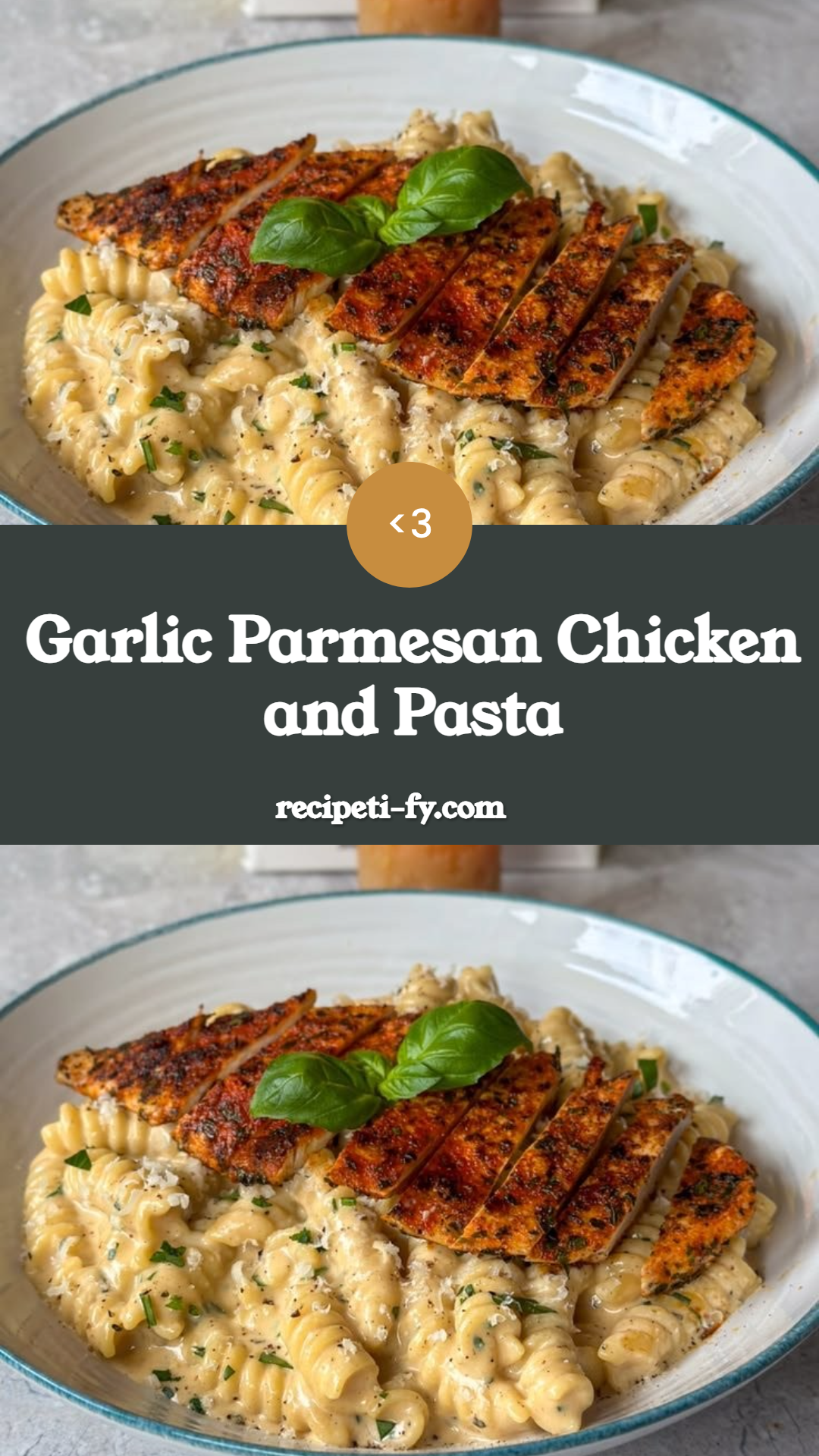 Garlic Parmesan Chicken and Pasta