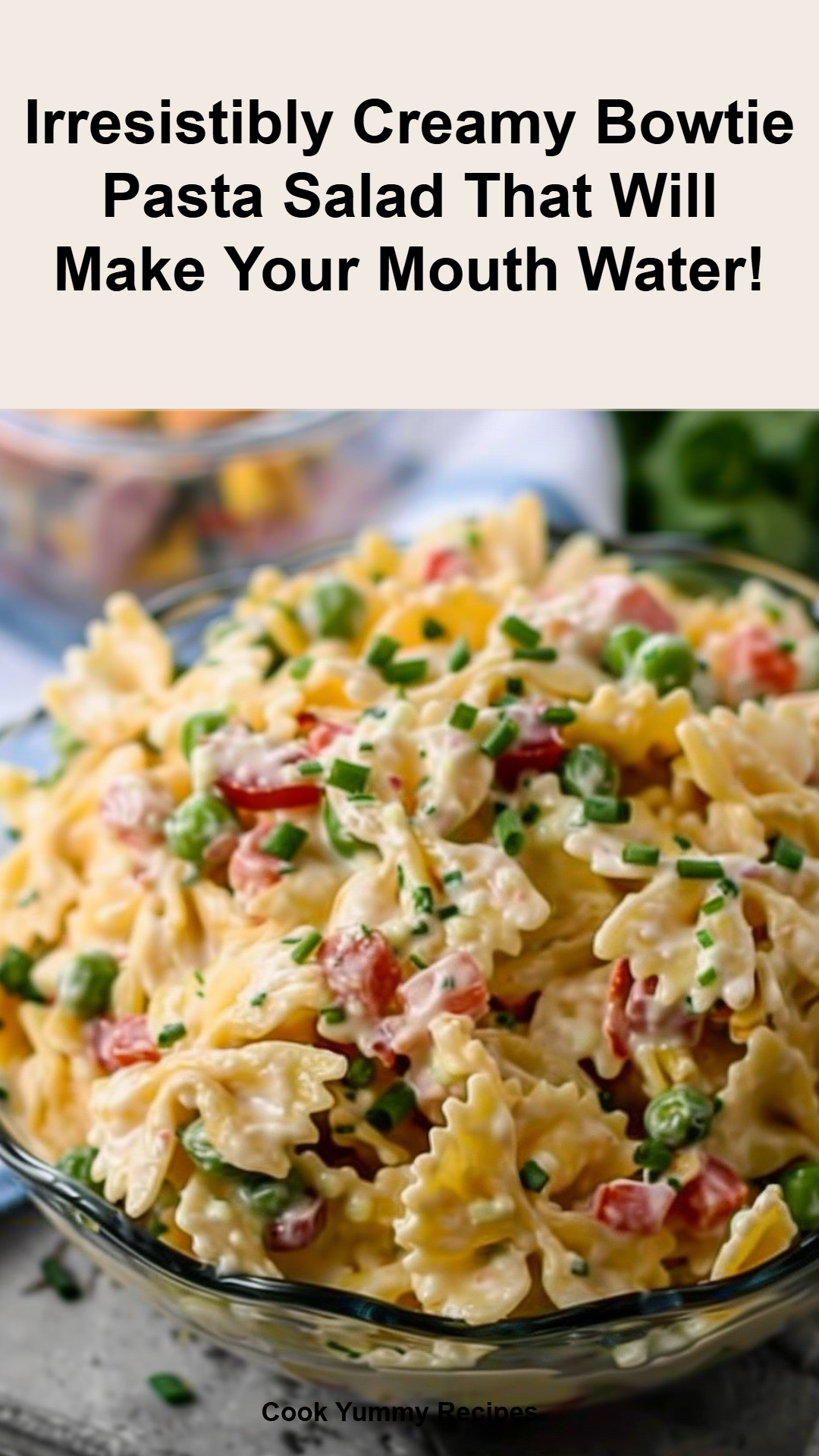 Creamy Bowtie Pasta Salad Recipe