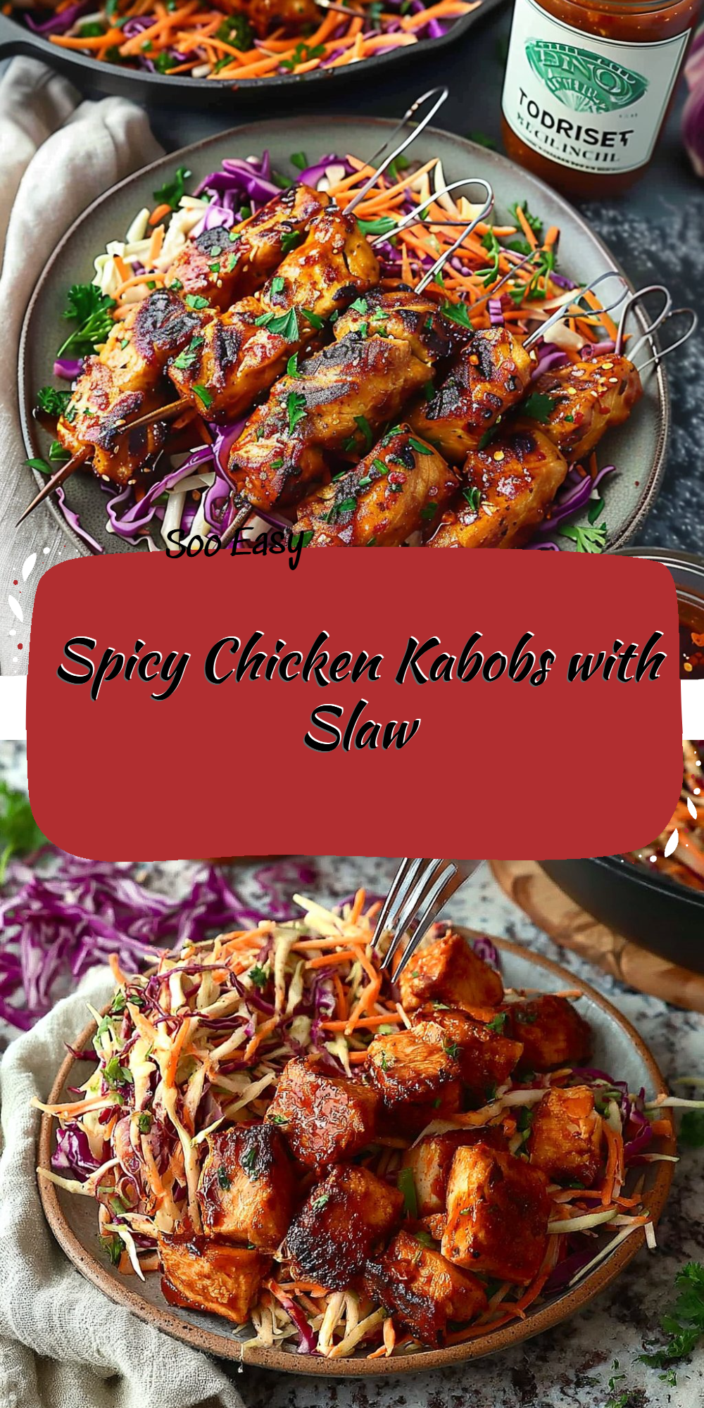 Spicy Chicken Kabobs with Slaw