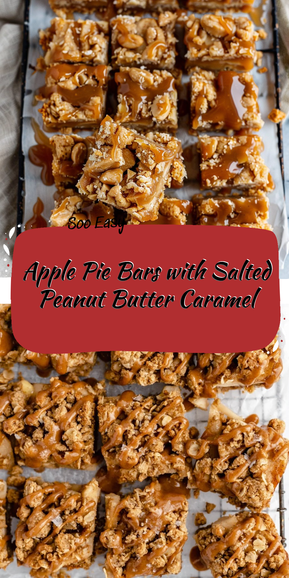 Apple Pie Bars with Salted Peanut Butter Caramel