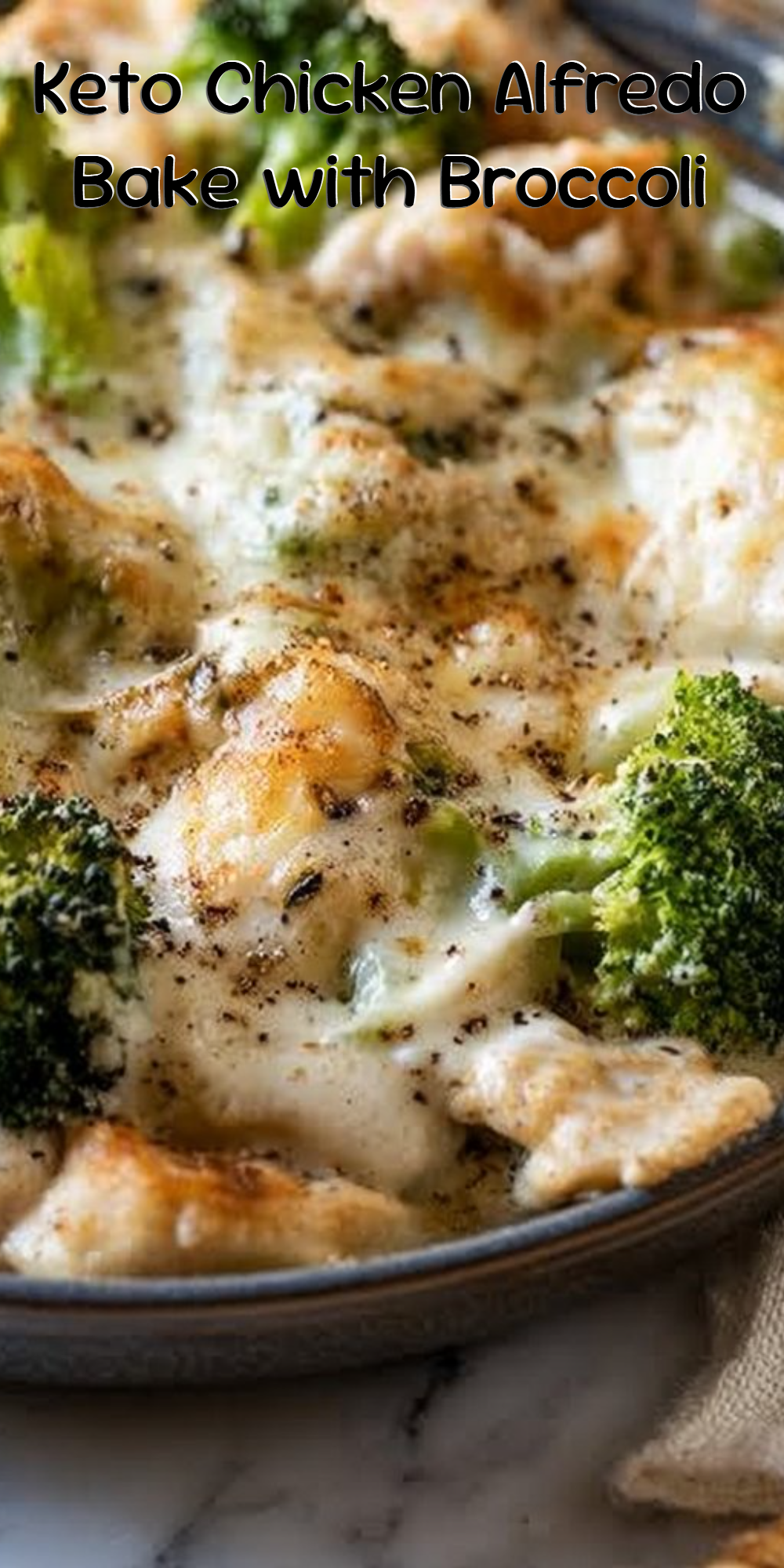 Keto Chicken Alfredo Bake with Broccoli