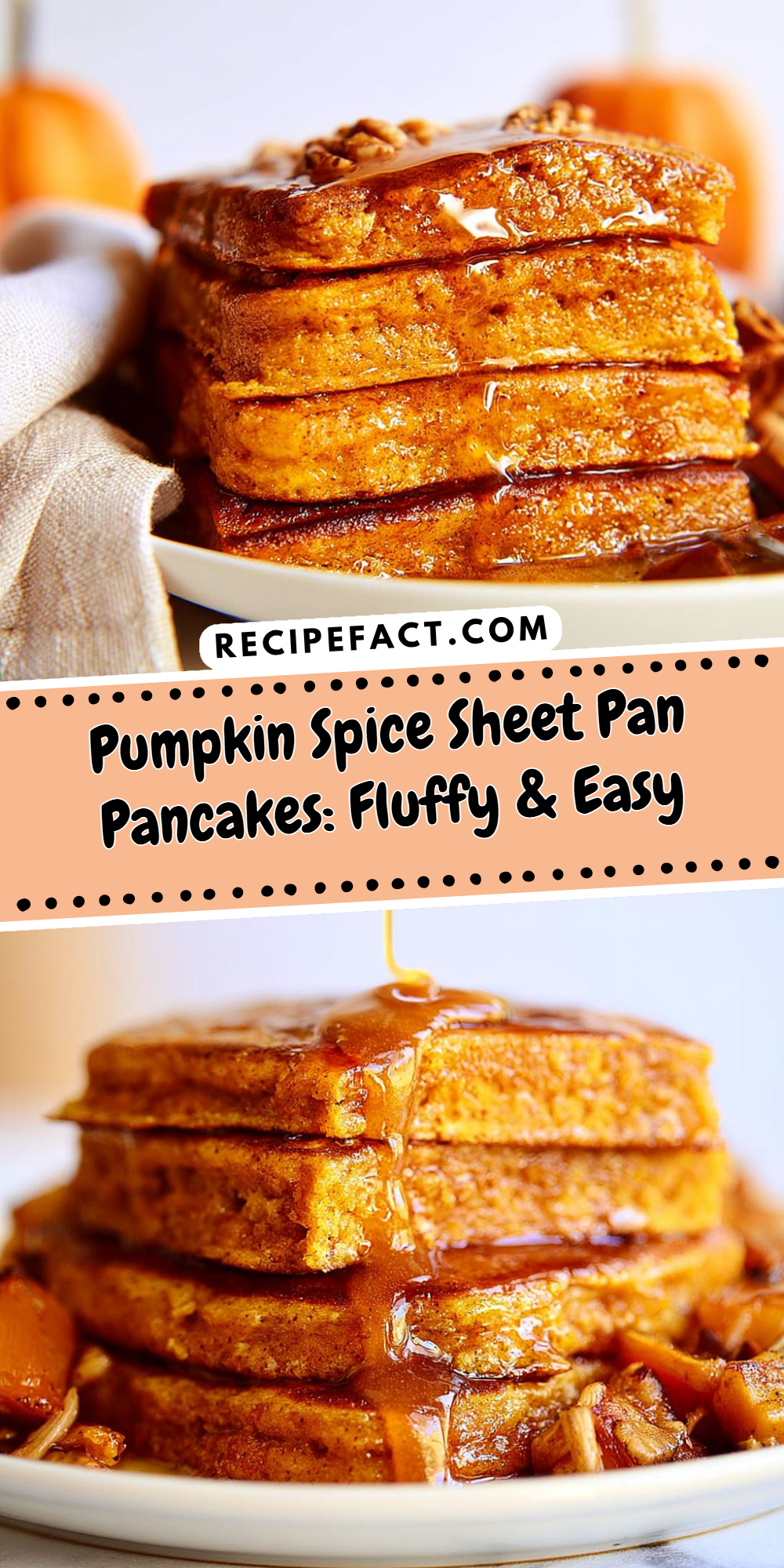 Pumpkin Spice Sheet Pan Pancakes: Fluffy & Easy