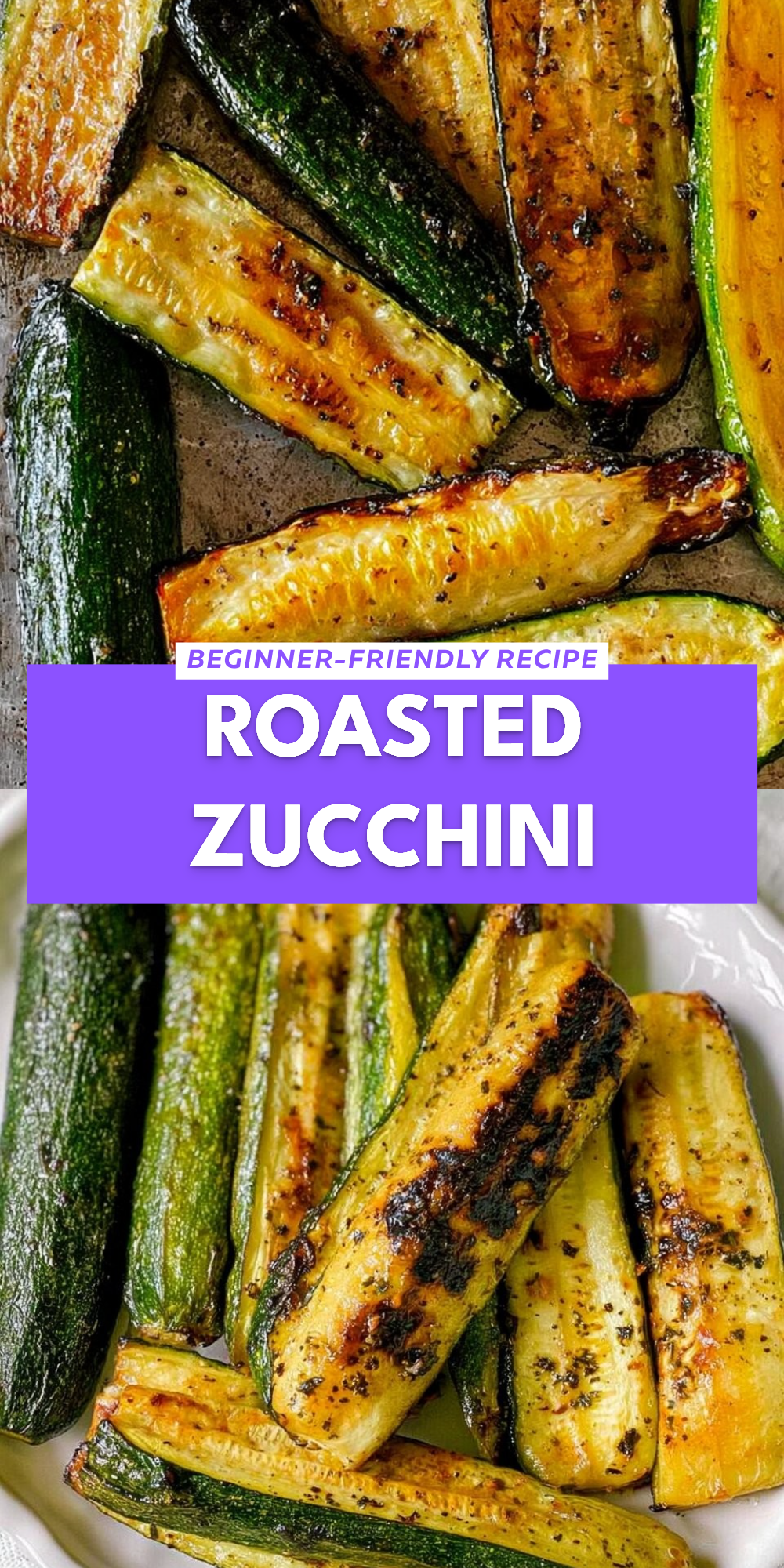 Roasted Zucchini