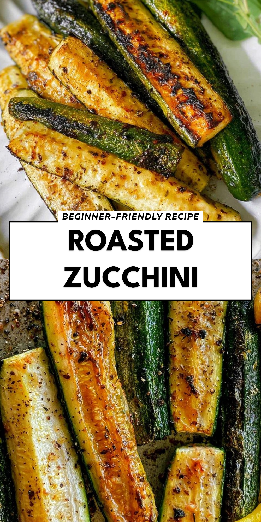 Roasted Zucchini