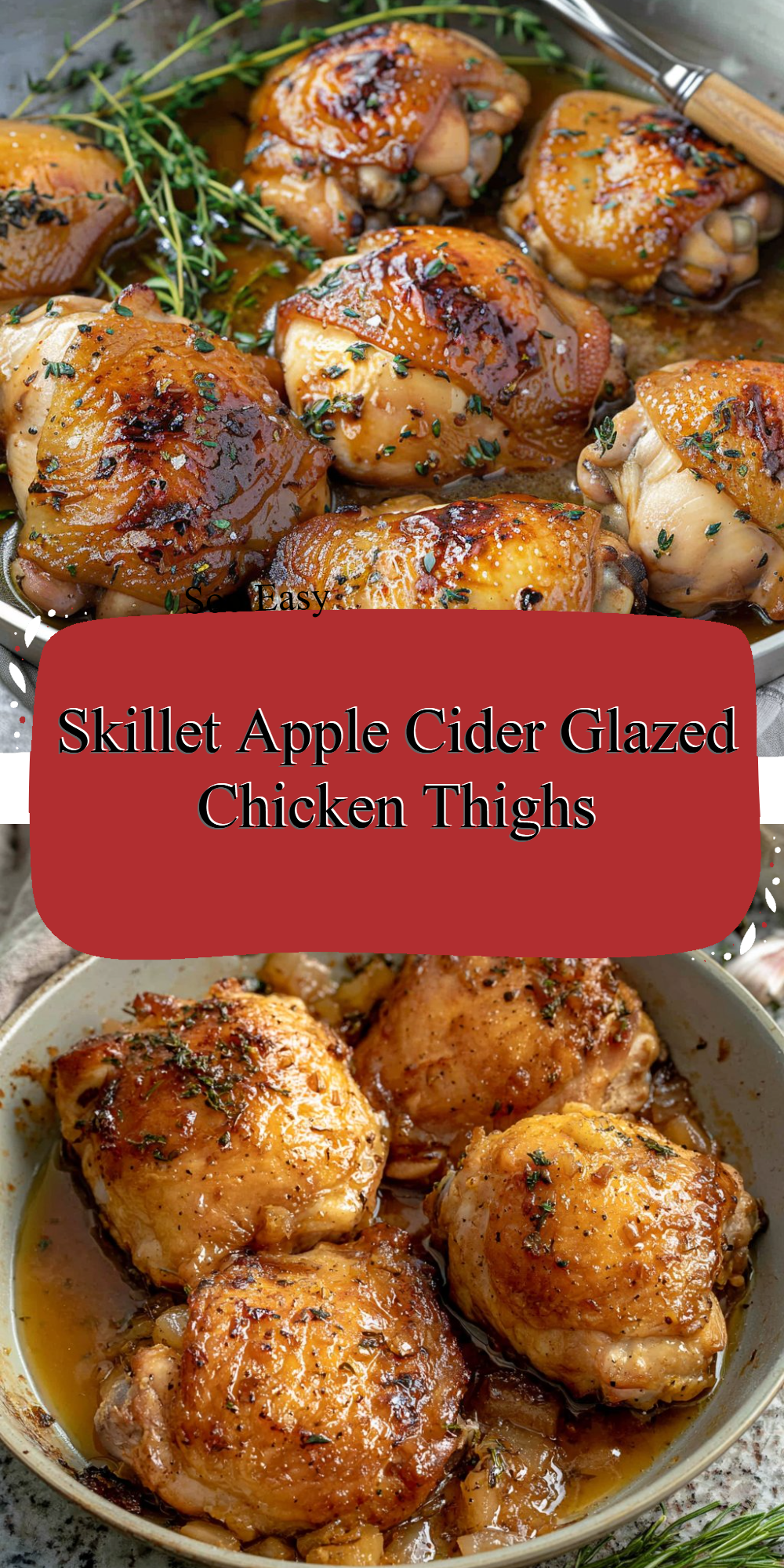 Skillet Apple Cider Glazed Chicken Thighs