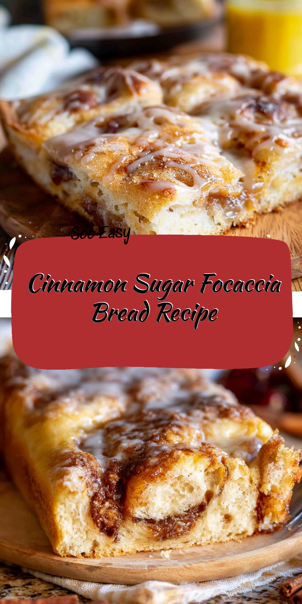 Cinnamon Sugar Focaccia Bread Recipe
