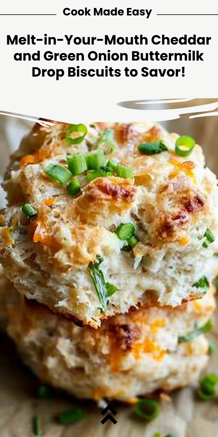 Cheddar and Green Onion Buttermilk Drop Biscuits