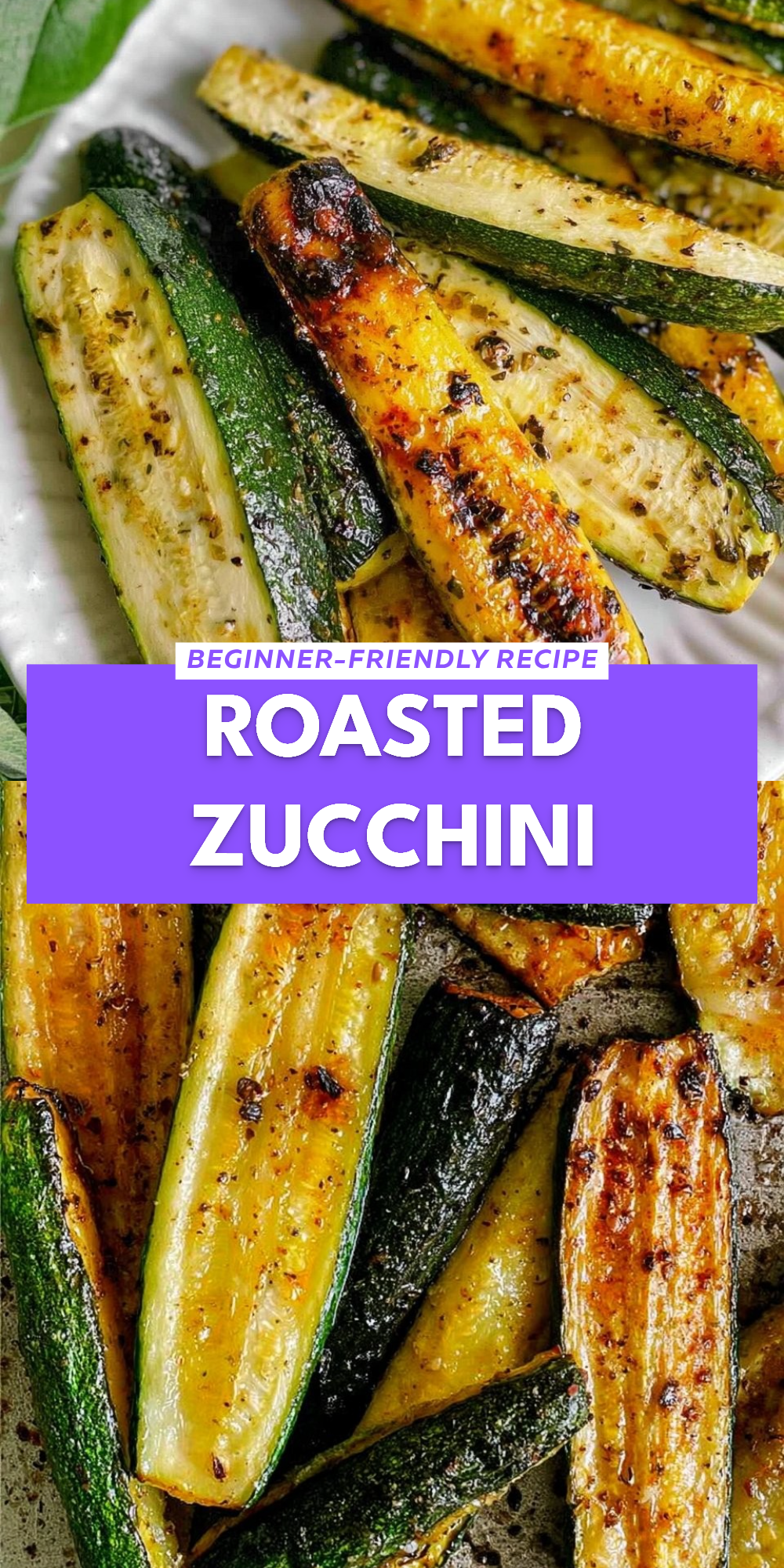 Roasted Zucchini
