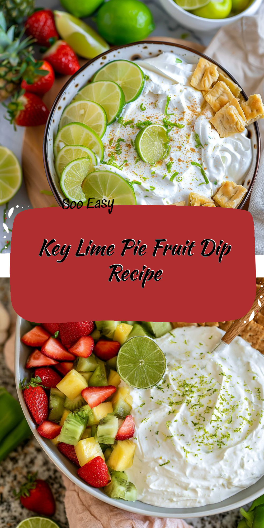Key Lime Pie Fruit Dip Recipe