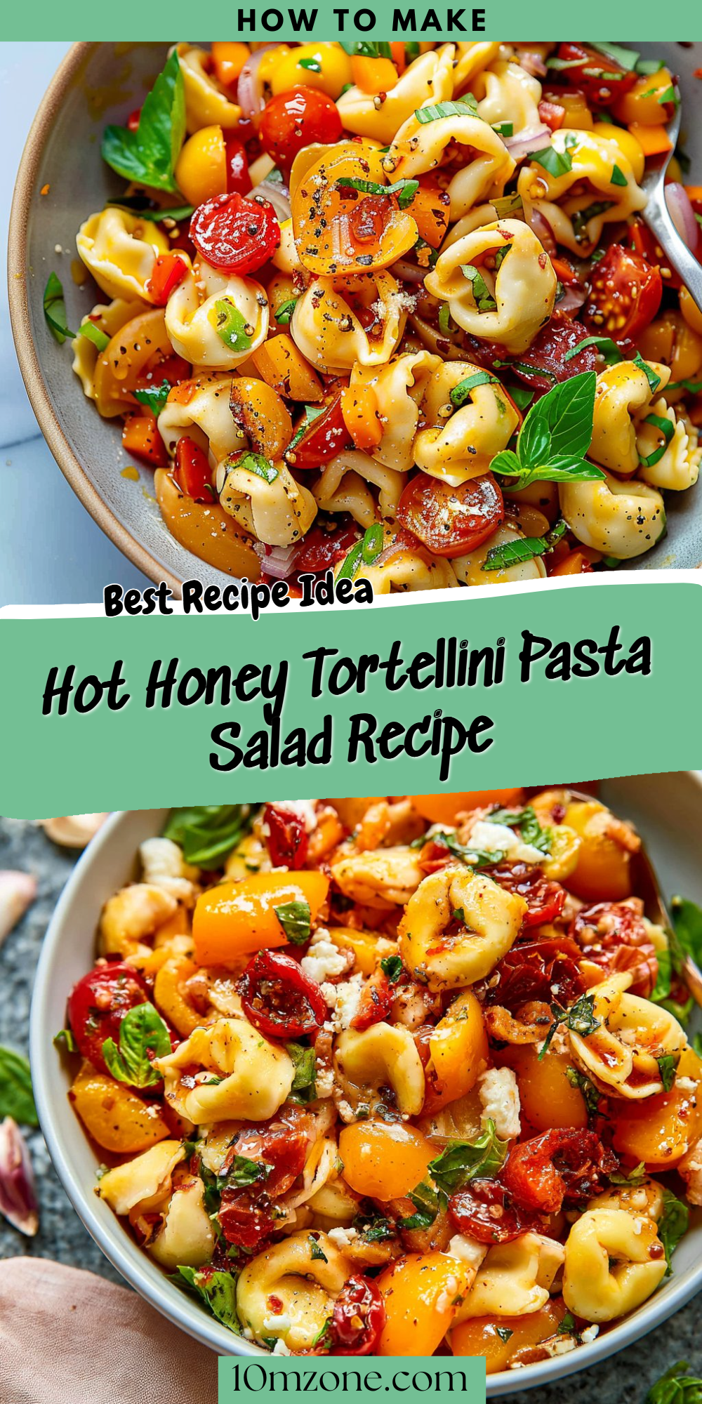 Hot Honey Tortellini Pasta Salad Recipe