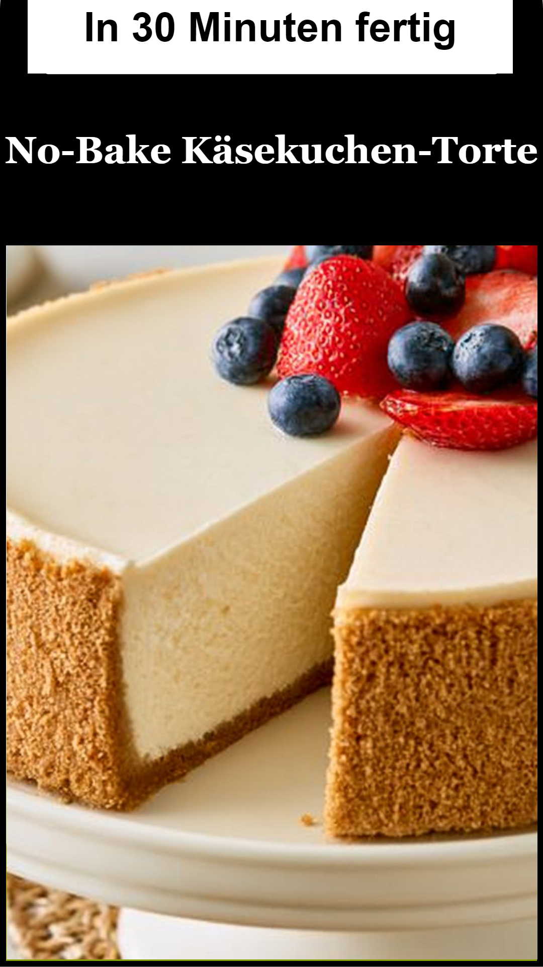 No-Bake Käsekuchen-Torte