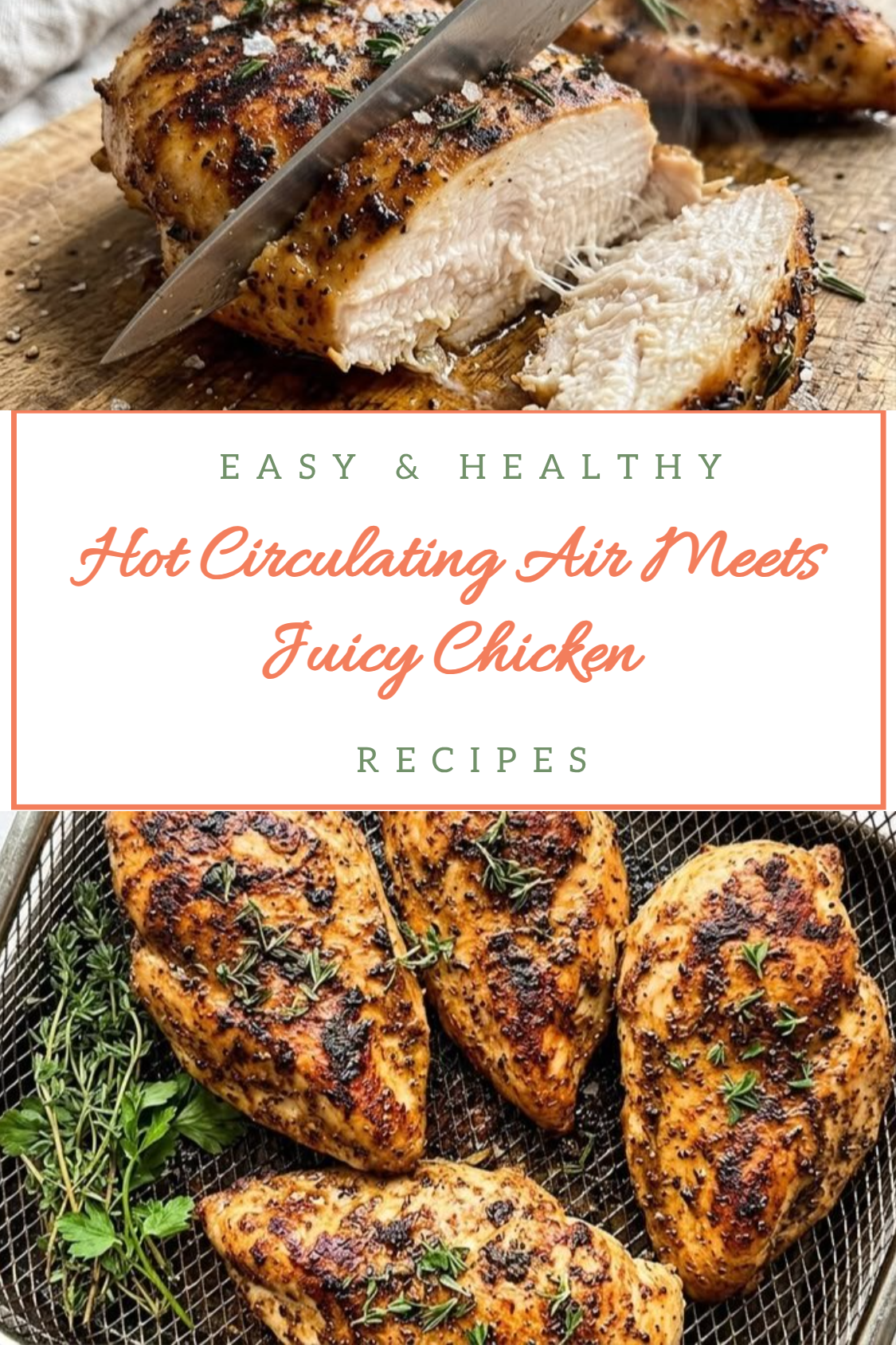 Hot Circulating Air Meets Juicy Chicken