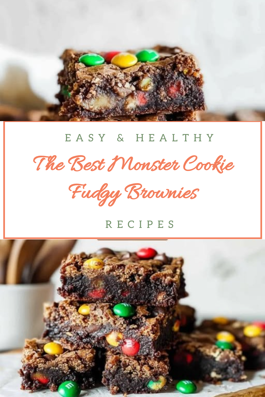 The Best Monster Cookie Fudgy Brownies