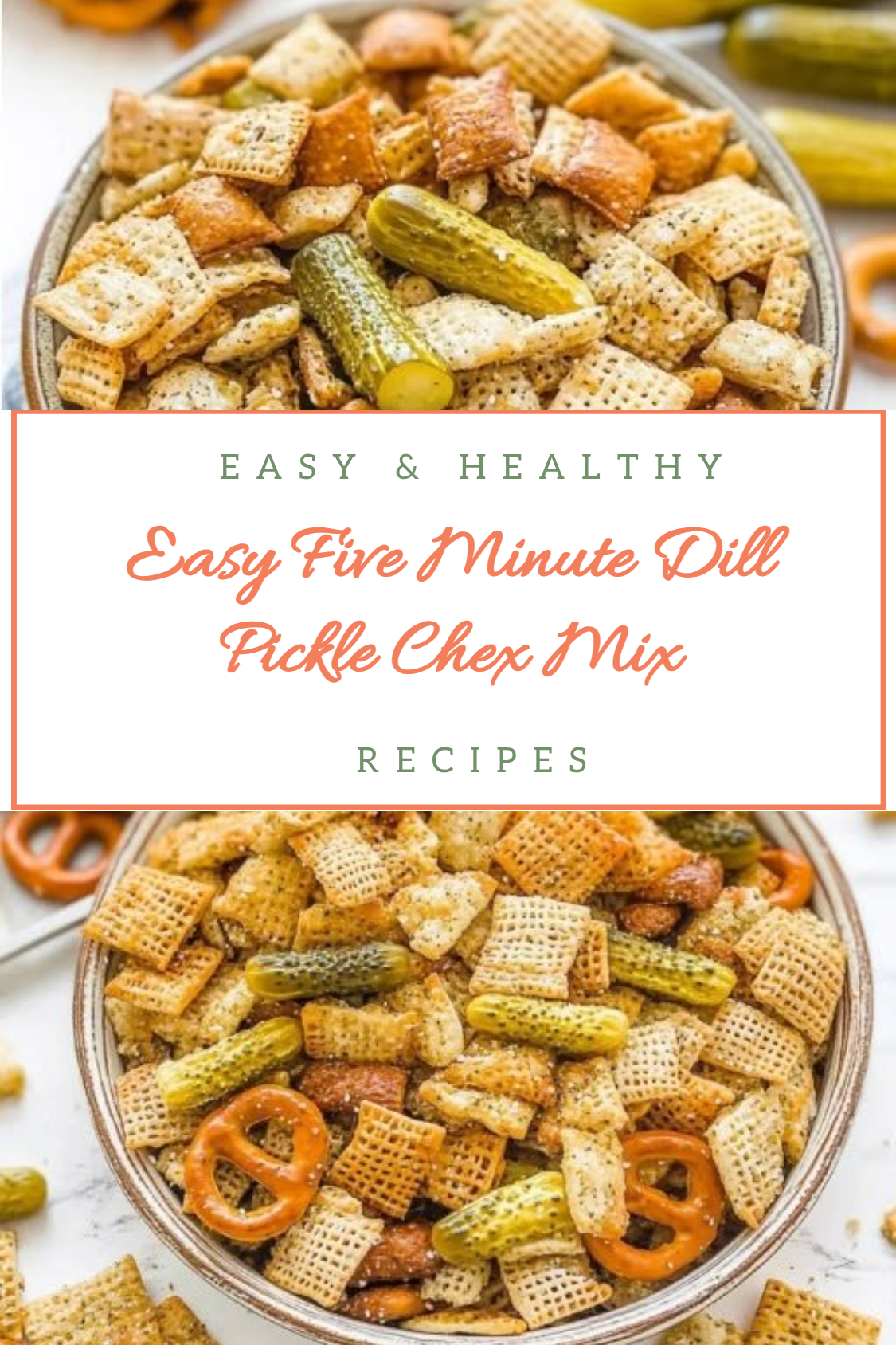 Easy Five Minute Dill Pickle Chex Mix