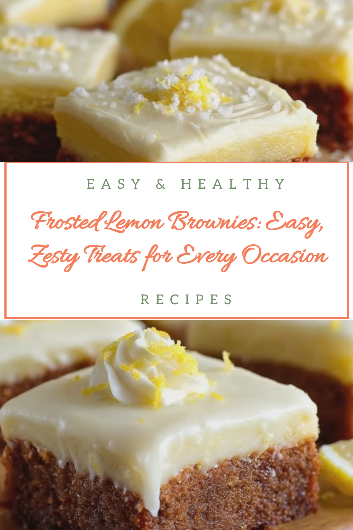 Frosted Lemon Brownies: Easy, Zesty Treats for Every Occasion