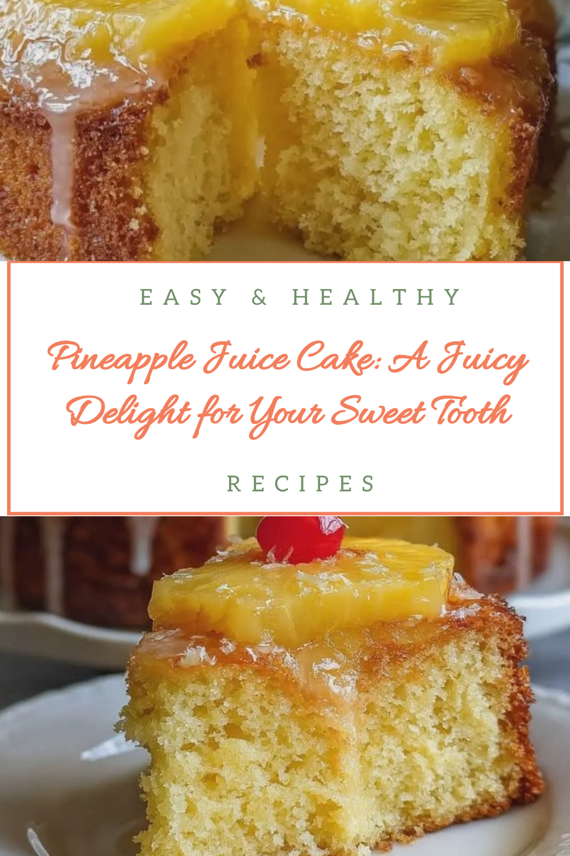 Pineapple Juice Cake: A Juicy Delight for Your Sweet Tooth