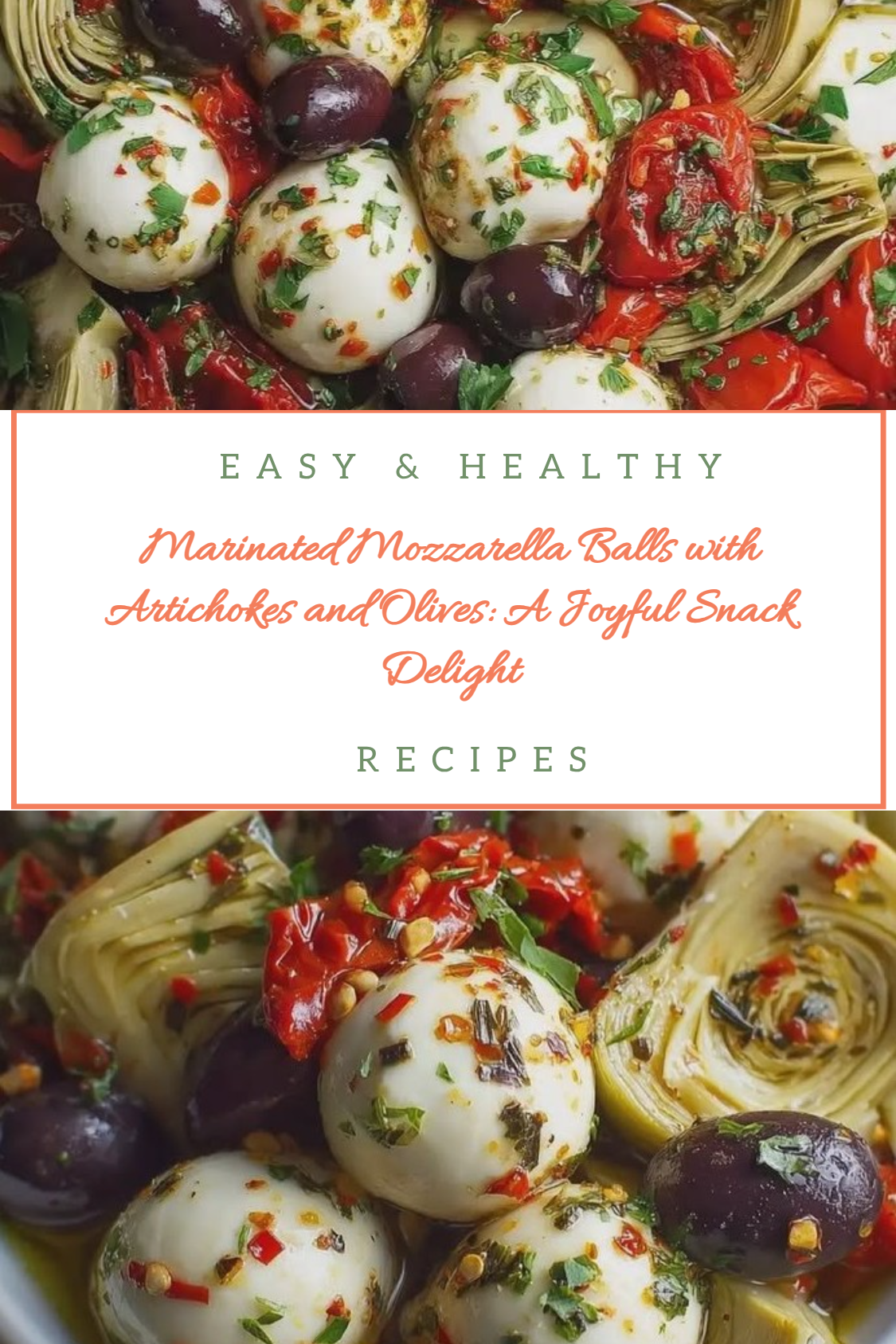Marinated Mozzarella Balls with Artichokes and Olives: A Joyful Snack Delight