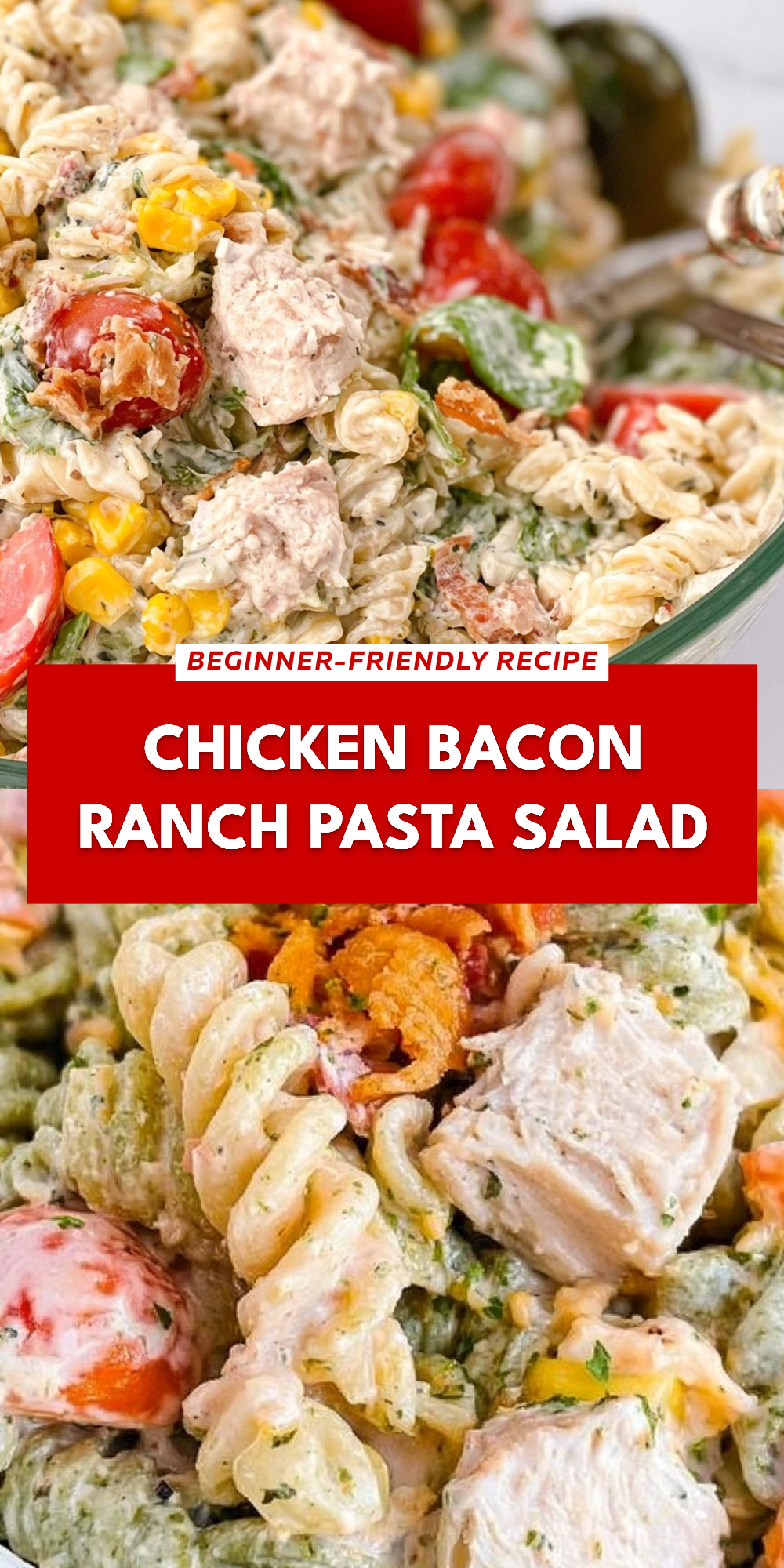 Chicken Bacon Ranch Pasta Salad