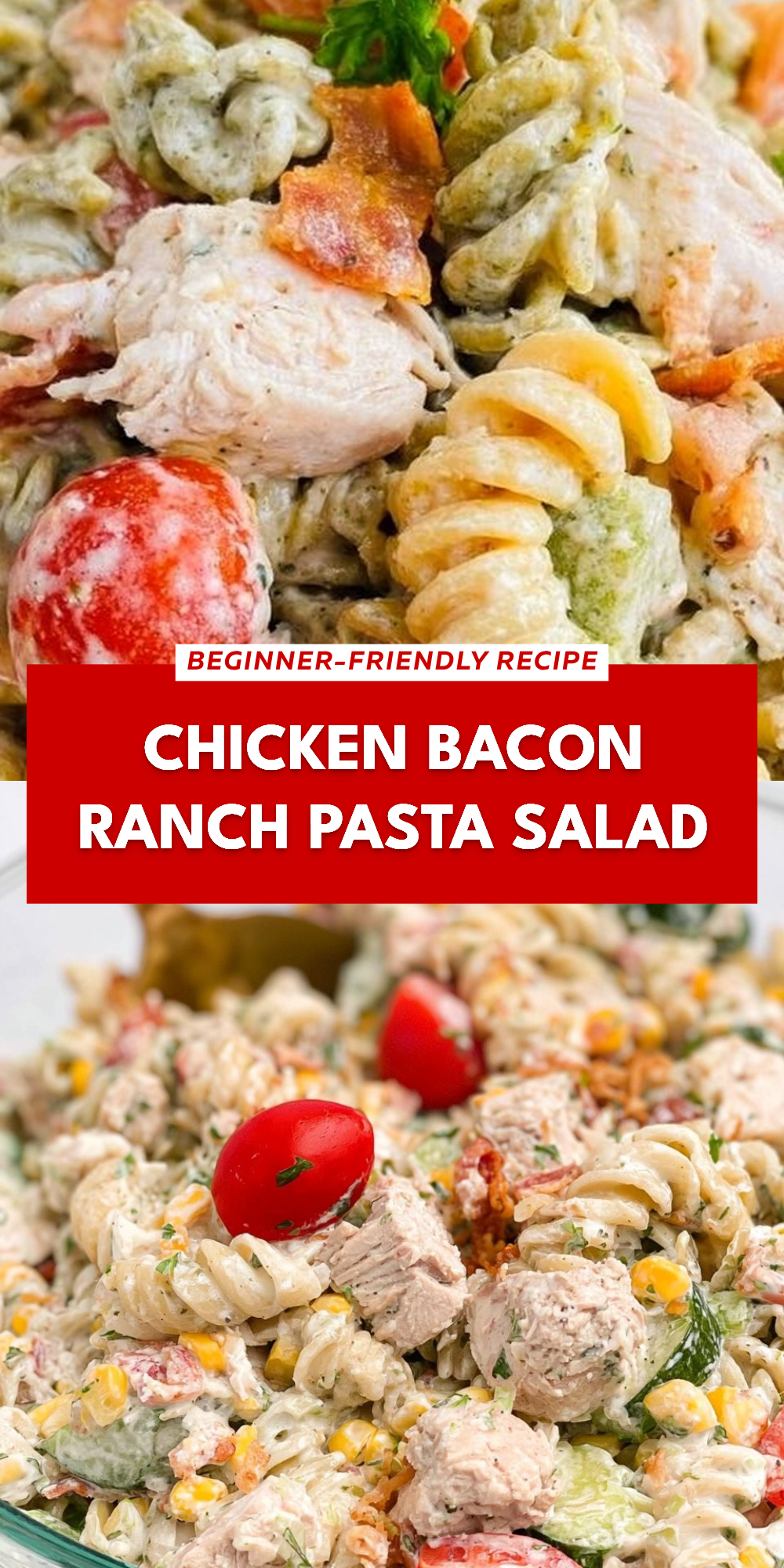 Chicken Bacon Ranch Pasta Salad