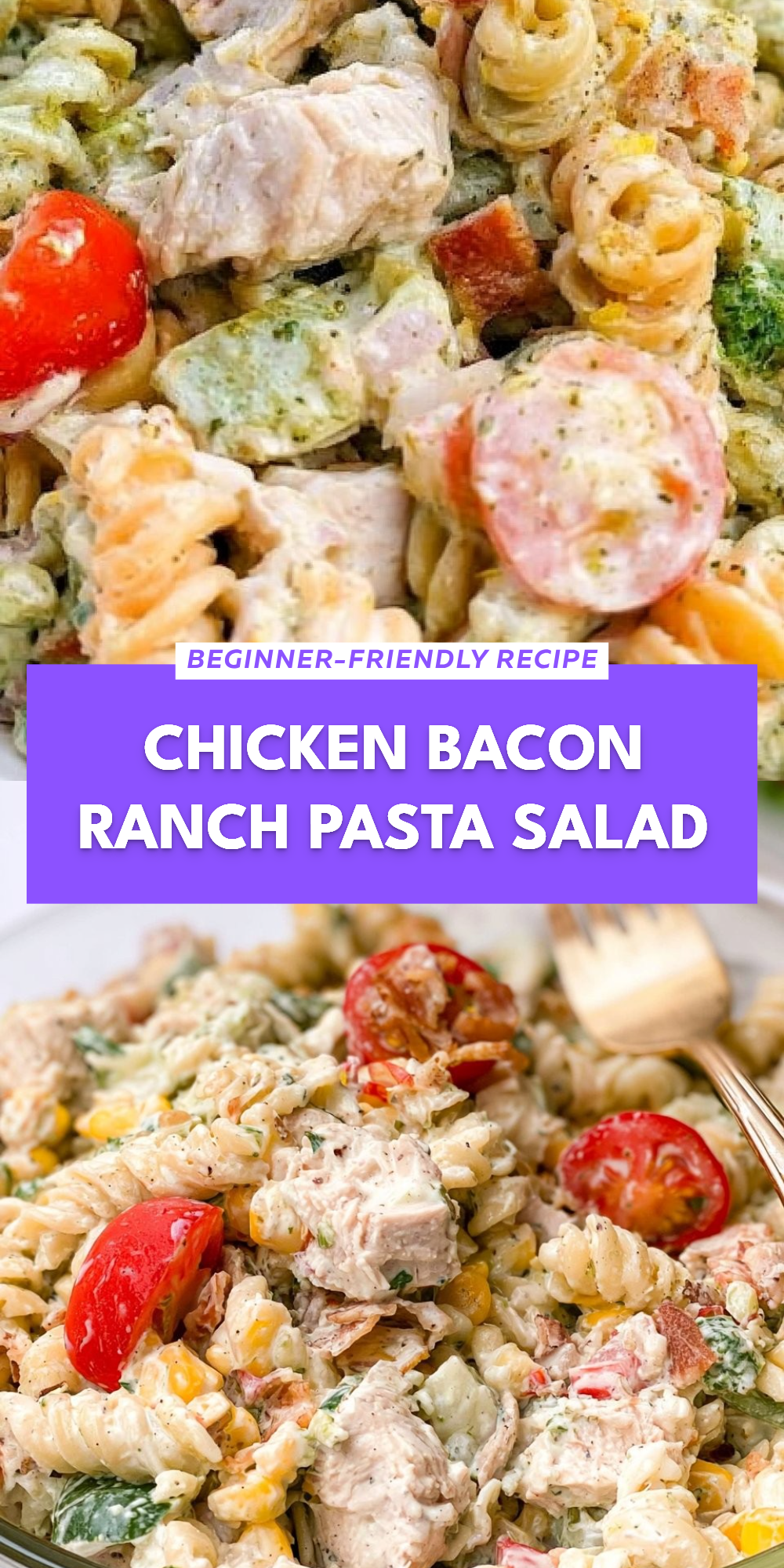 Chicken Bacon Ranch Pasta Salad