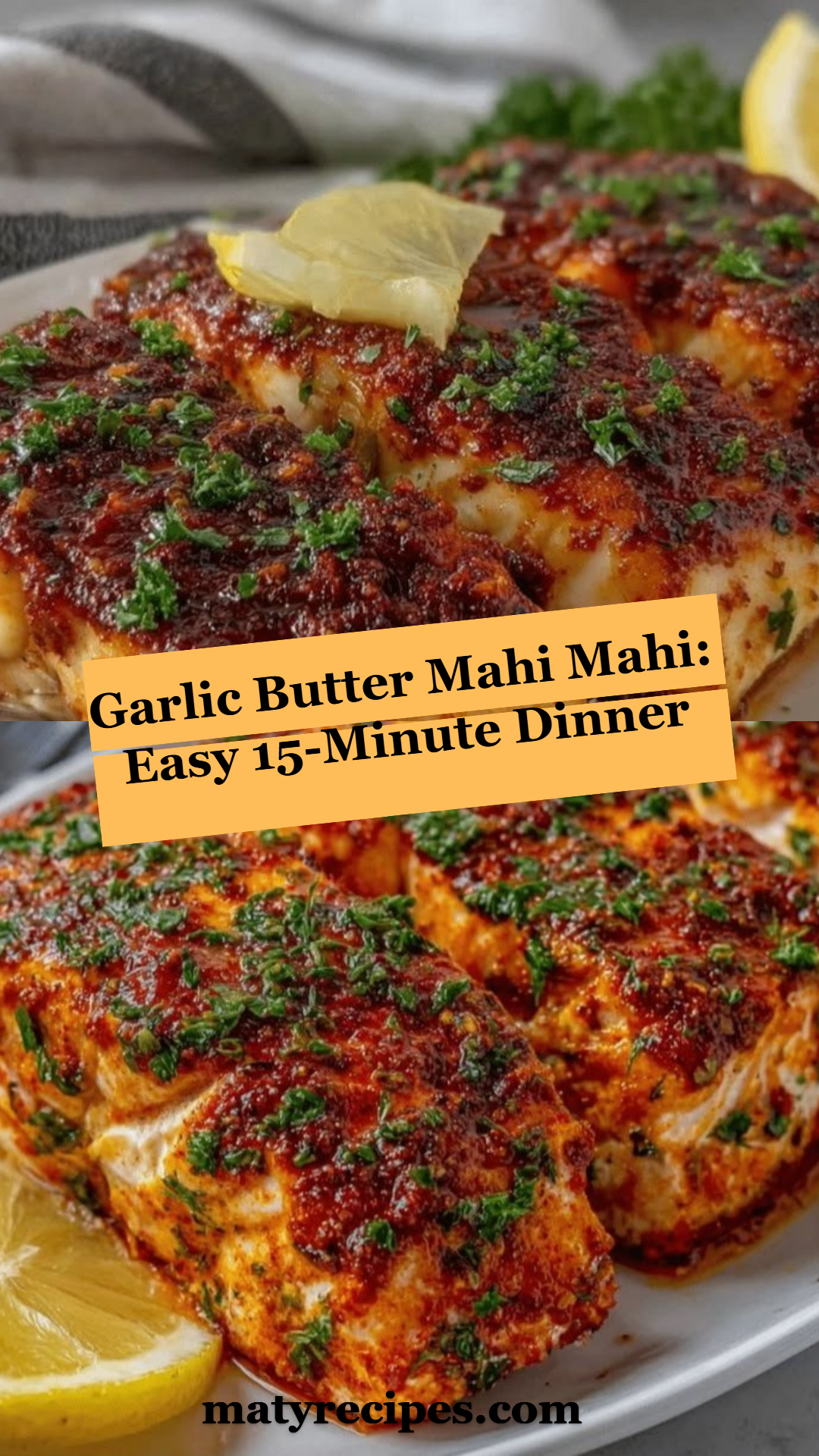 Garlic Butter Mahi Mahi: Easy 15-Minute Dinner