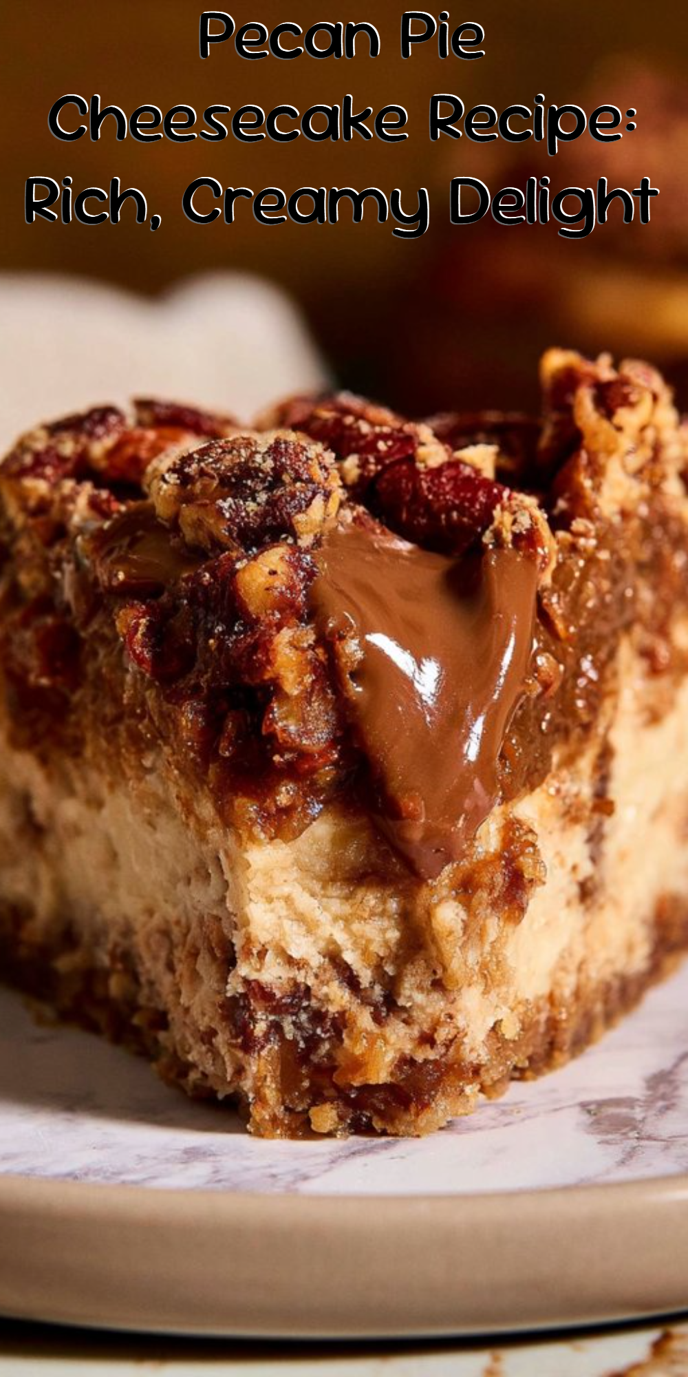 Pecan Pie Cheesecake Recipe: Rich, Creamy Delight