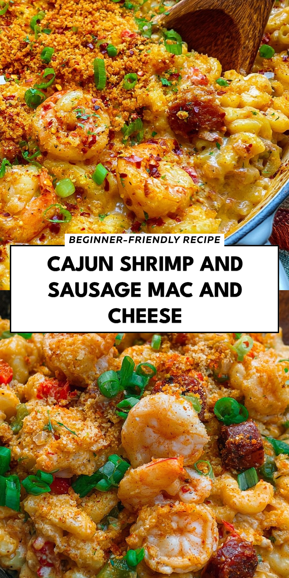 Cajun Shrimp and Sausage Mac and Cheese