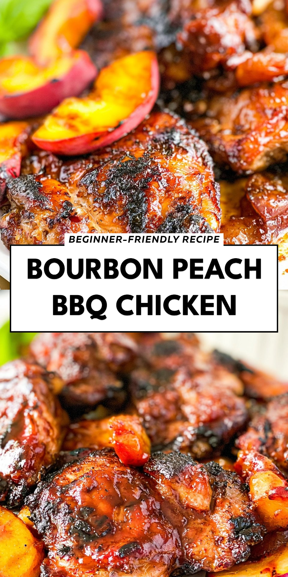 Bourbon Peach BBQ Chicken