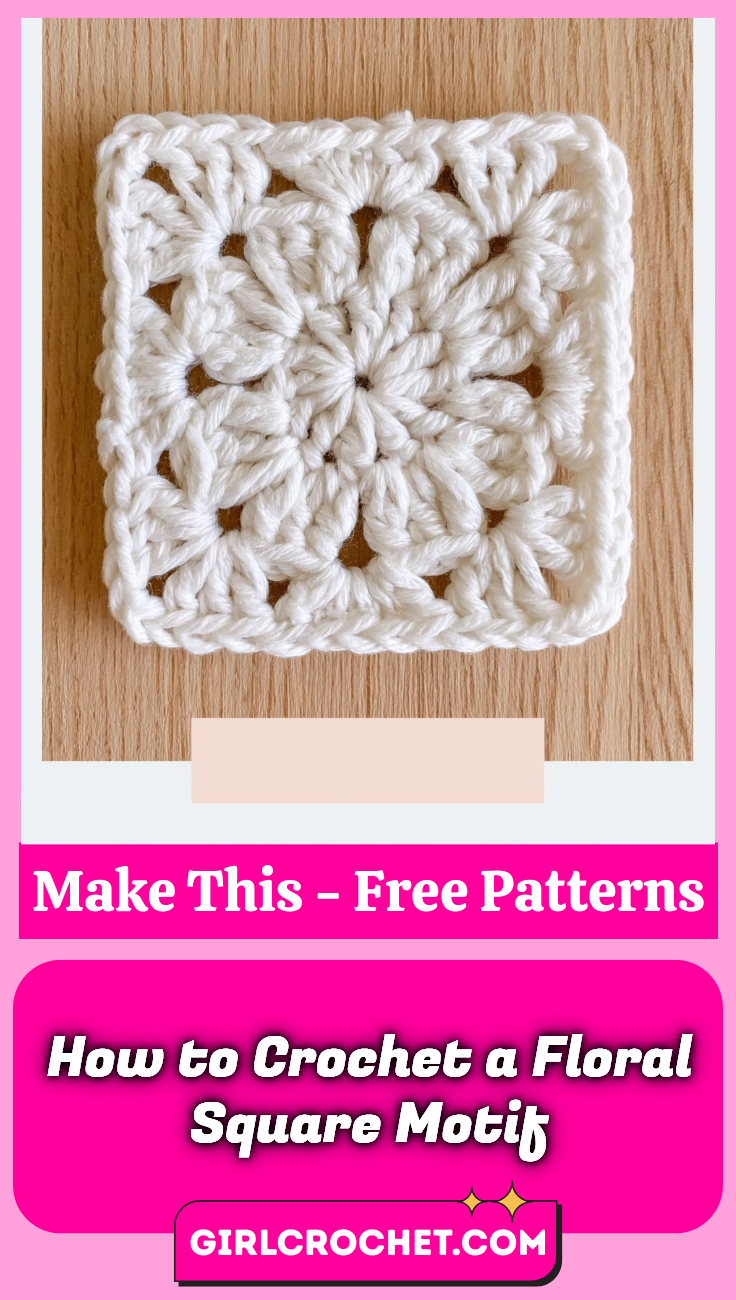 How to Crochet a Floral Square Motif