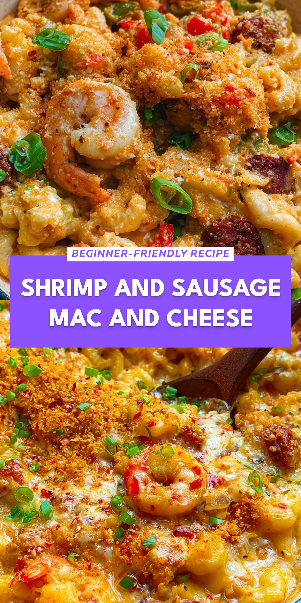 Shrimp and Sausage Mac and Cheese