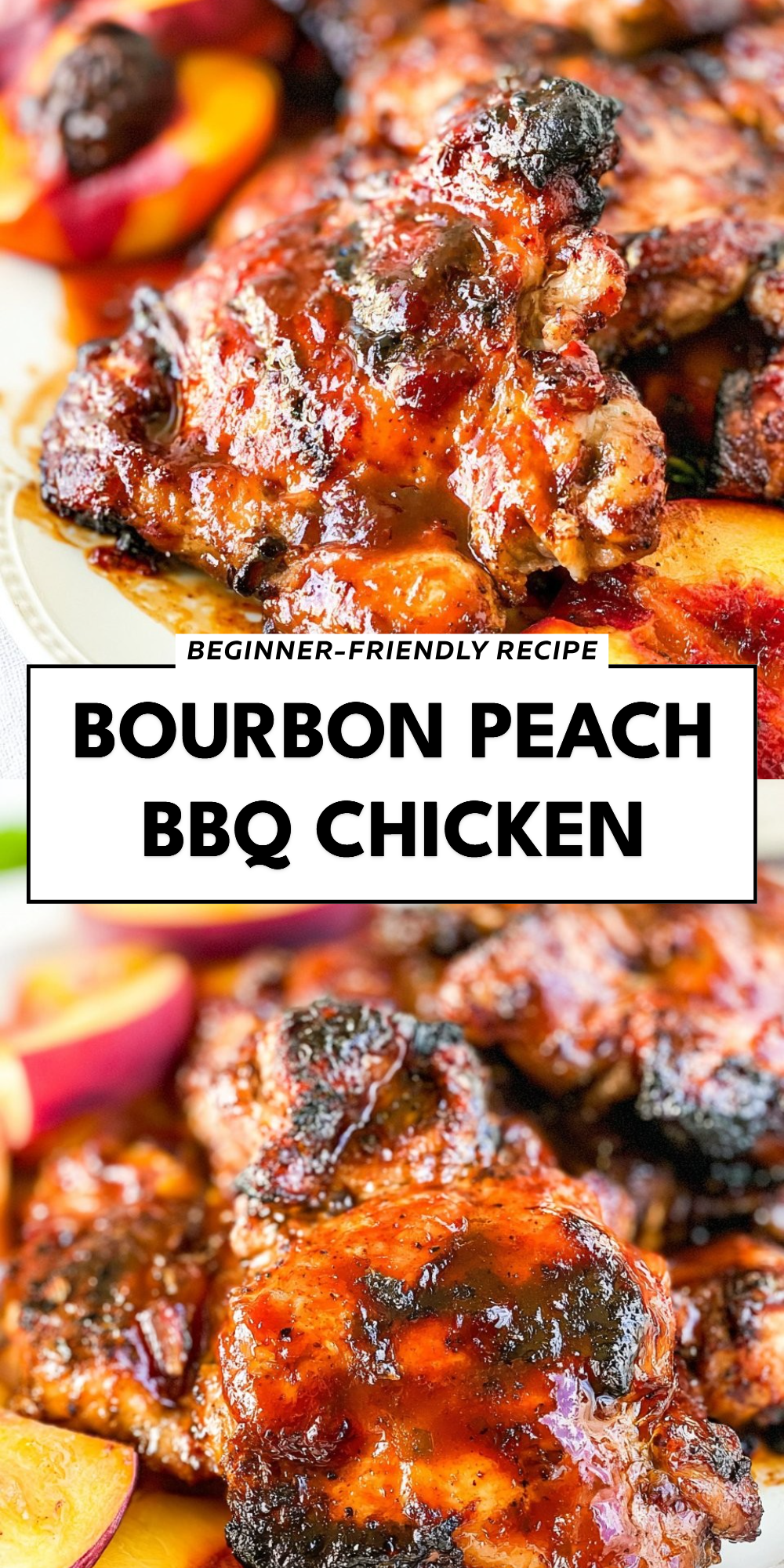 Bourbon Peach BBQ Chicken
