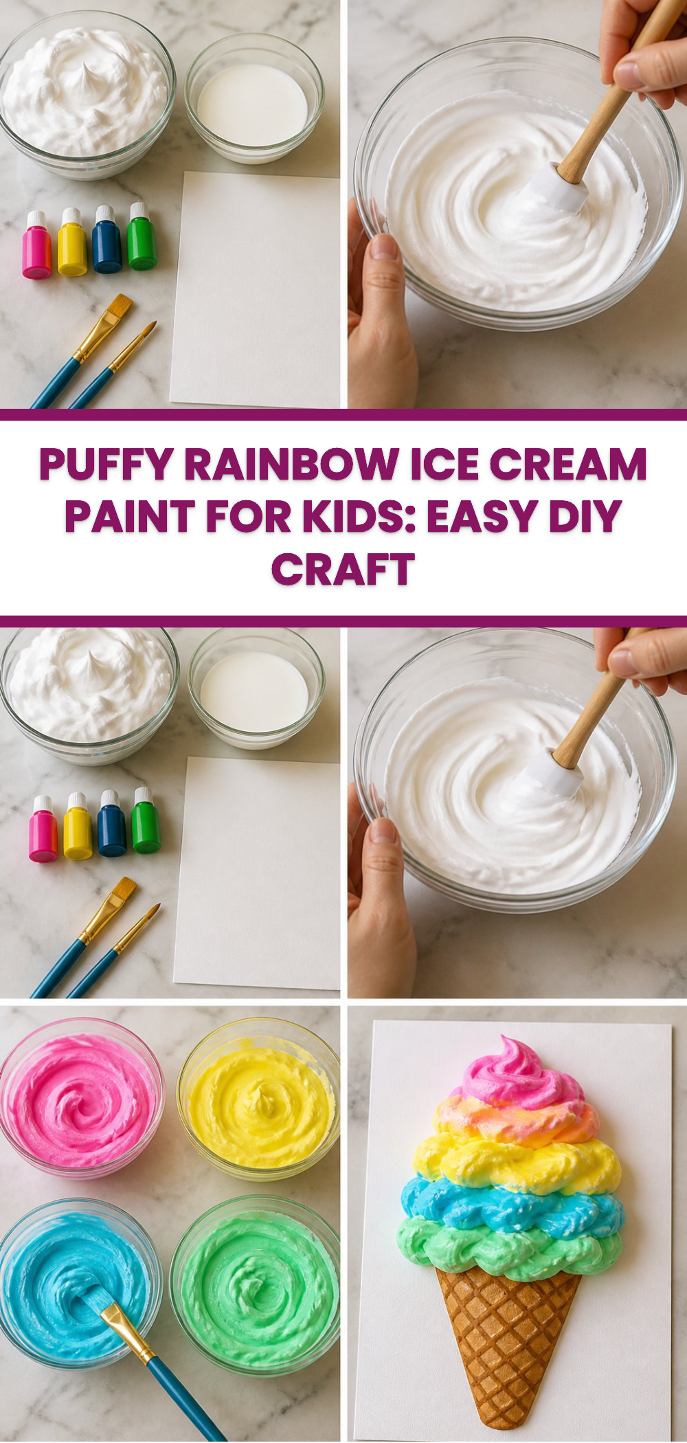 Puffy Rainbow Ice Cream Paint for Kids: Easy DIY Craft 3 Puffy Rainbow Ice Cream Paint for Kids: Easy DIY Craft