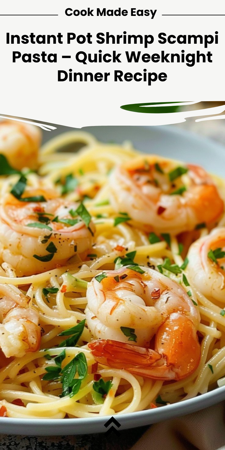 Instant Pot Shrimp Scampi Pasta Recipe