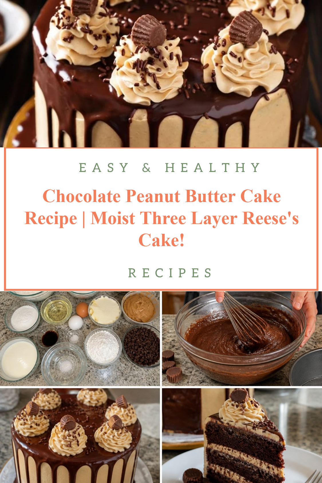 Chocolate Peanut Butter Cake Recipe | Moist Three Layer Reese's Cake!