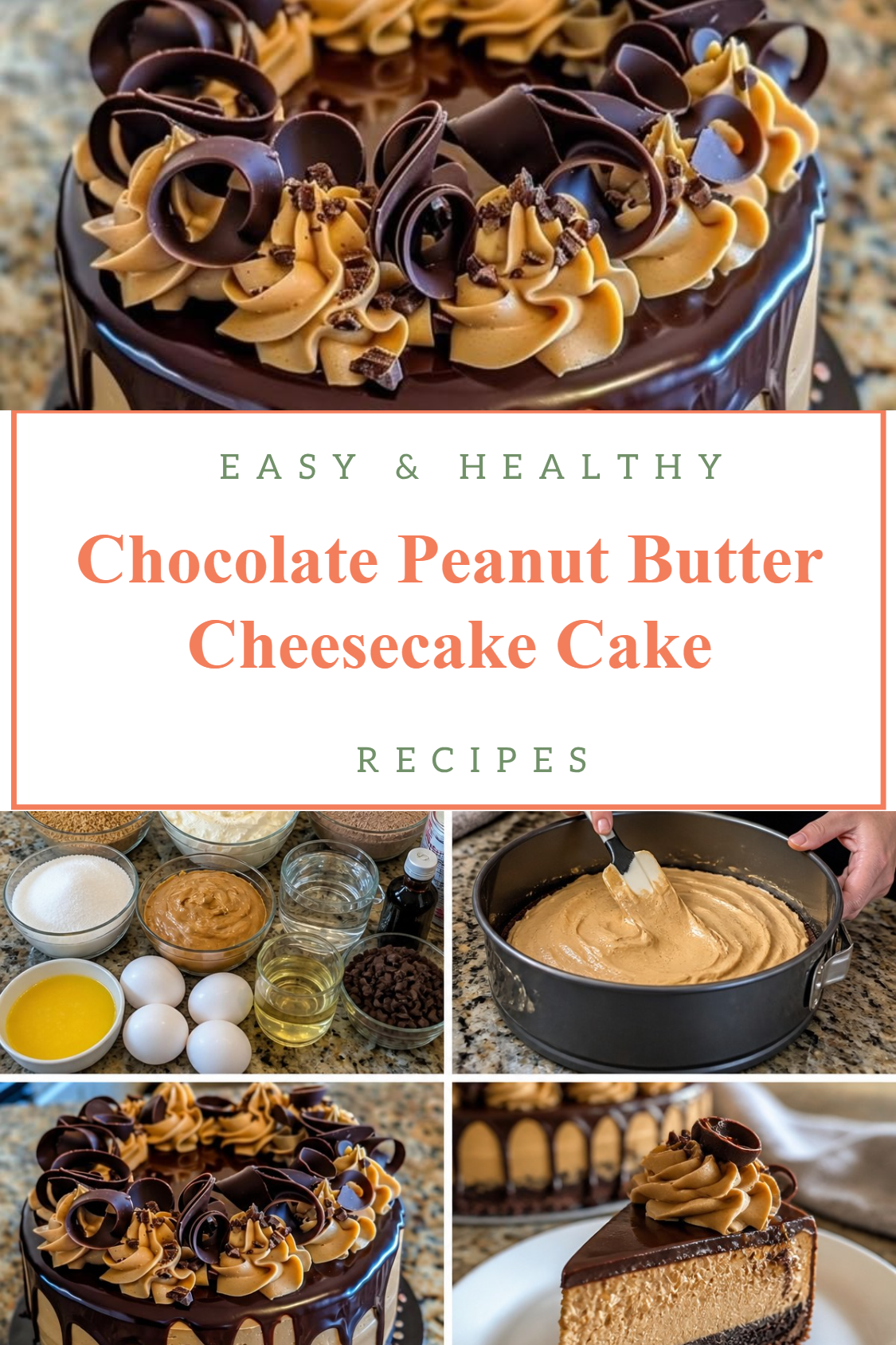 Chocolate Peanut Butter Cheesecake Cake