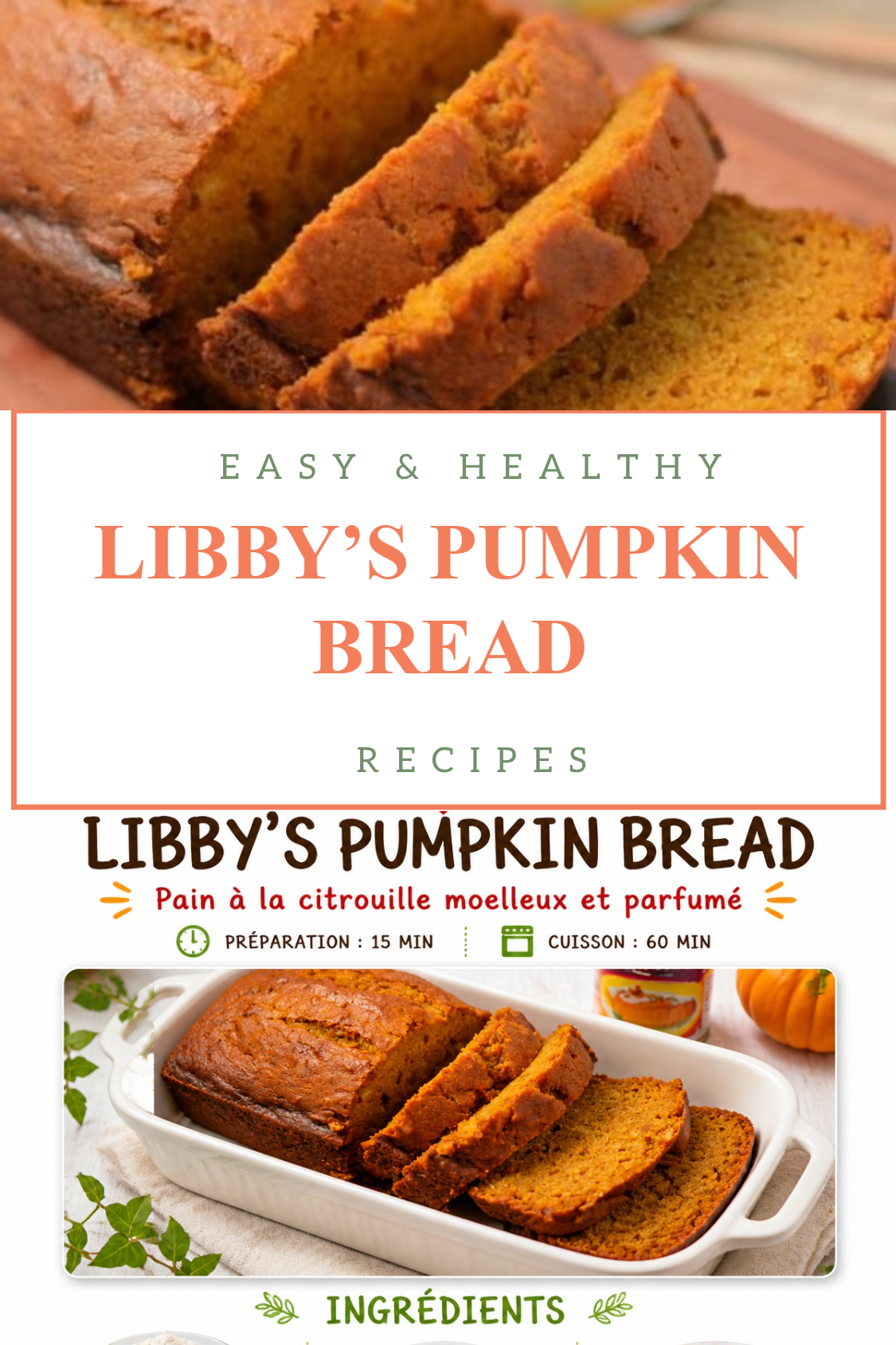 LIBBY’S PUMPKIN BREAD