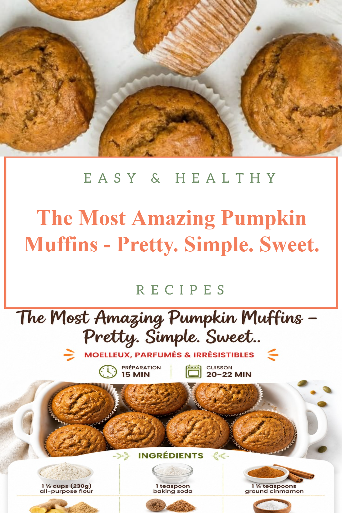 The Most Amazing Pumpkin Muffins - Pretty. Simple. Sweet.