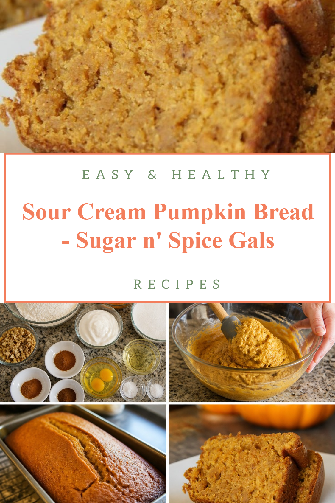 Sour Cream Pumpkin Bread - Sugar n' Spice Gals