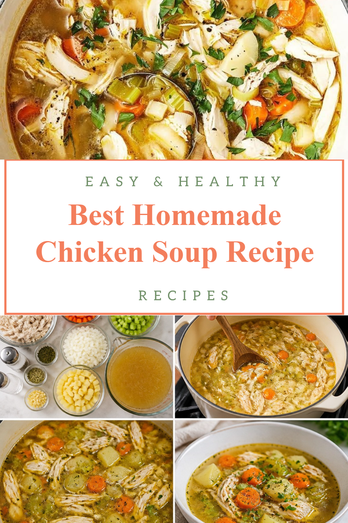 Best Homemade Chicken Soup Recipe