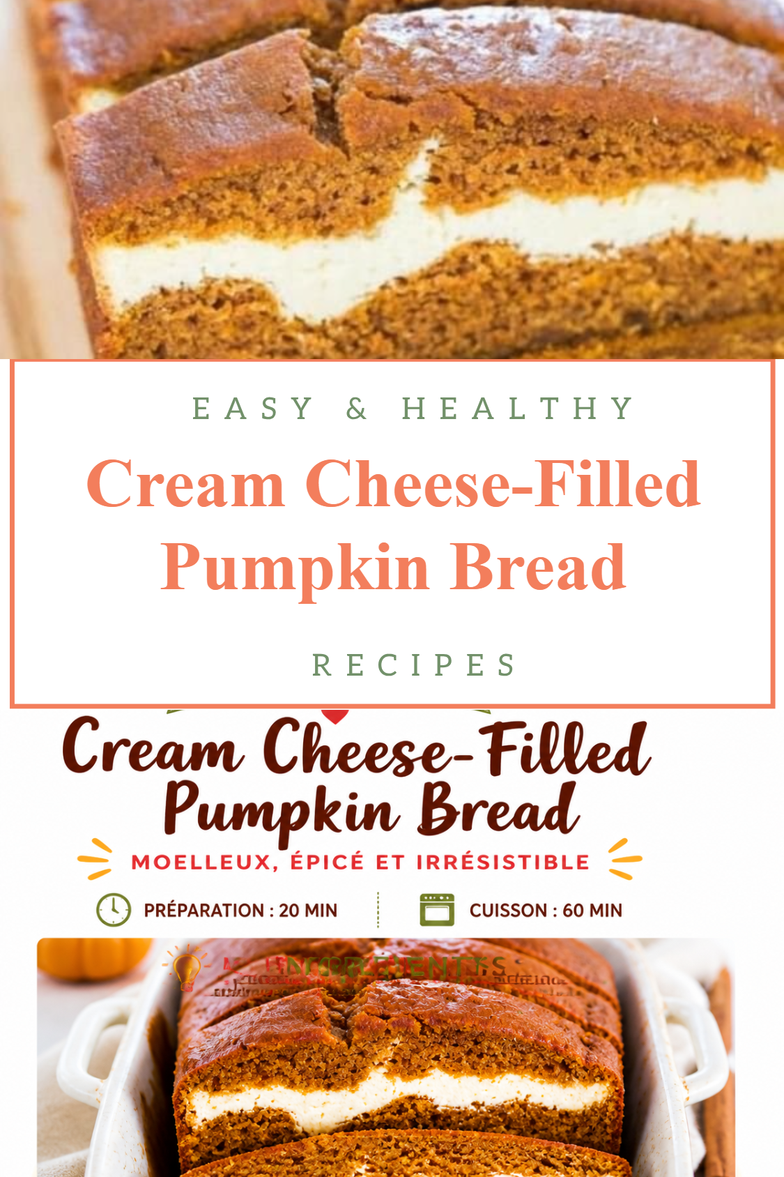 Cream Cheese-Filled Pumpkin Bread