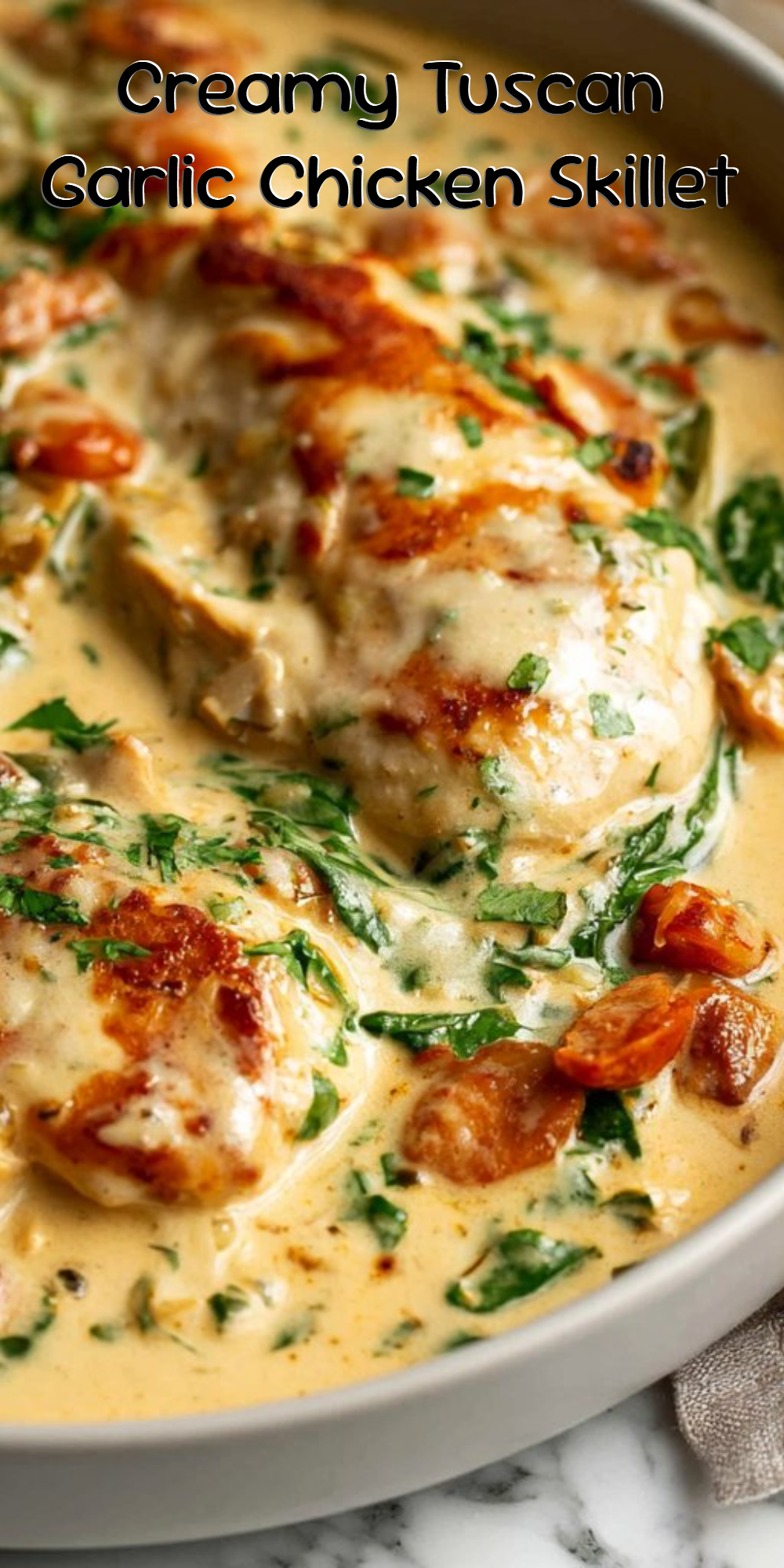 Creamy Tuscan Garlic Chicken Skillet