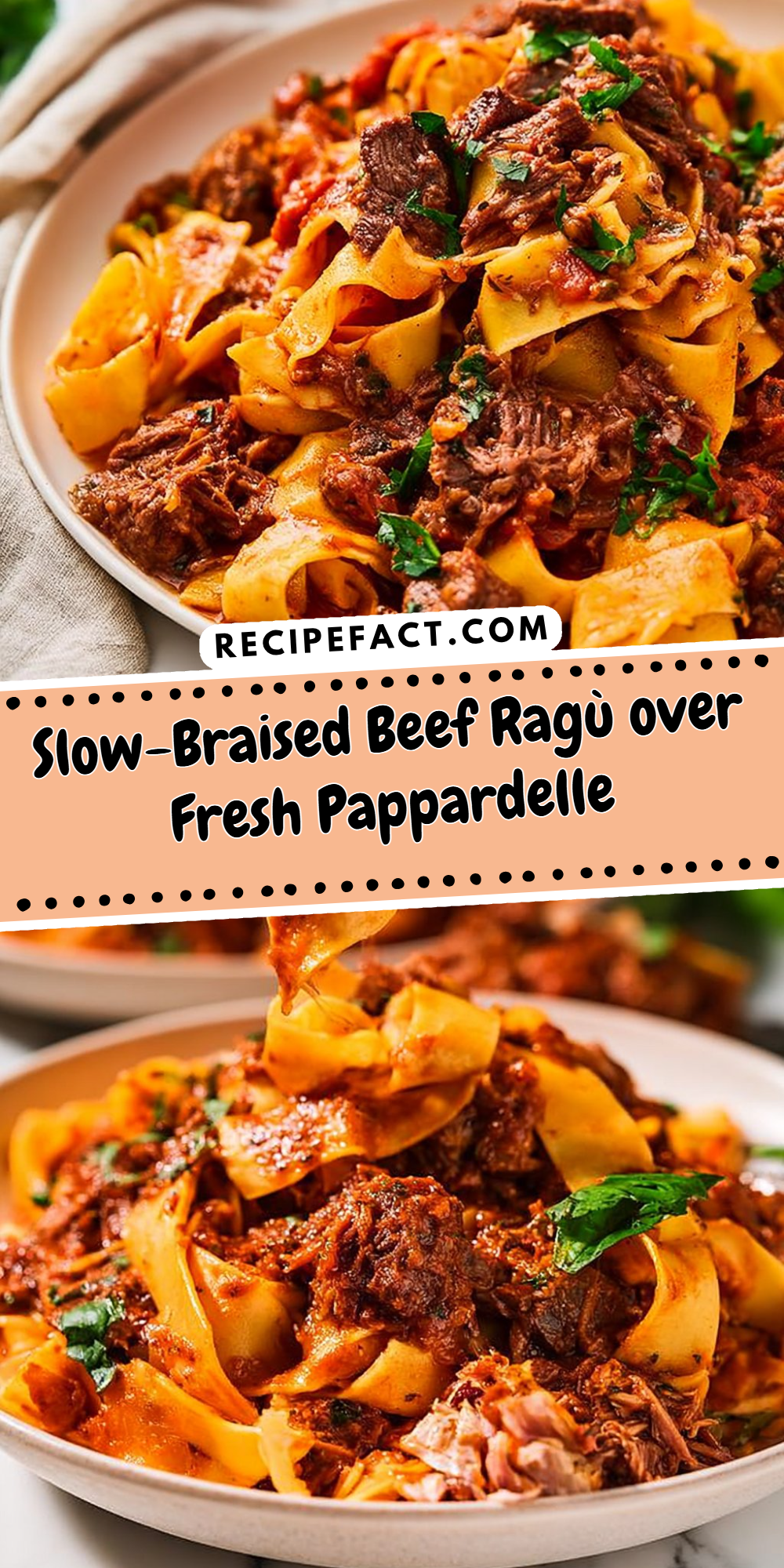 Slow-Braised Beef Ragù over Fresh Pappardelle
