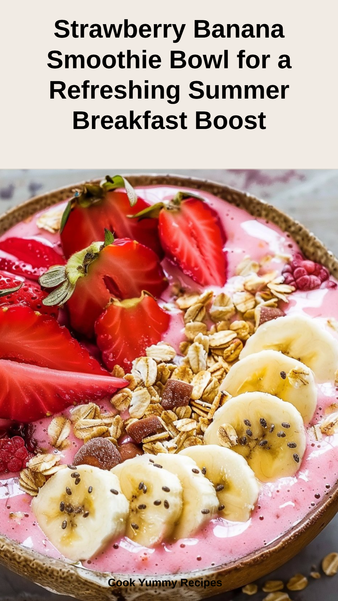 Strawberry Banana Smoothie Bowl Recipe