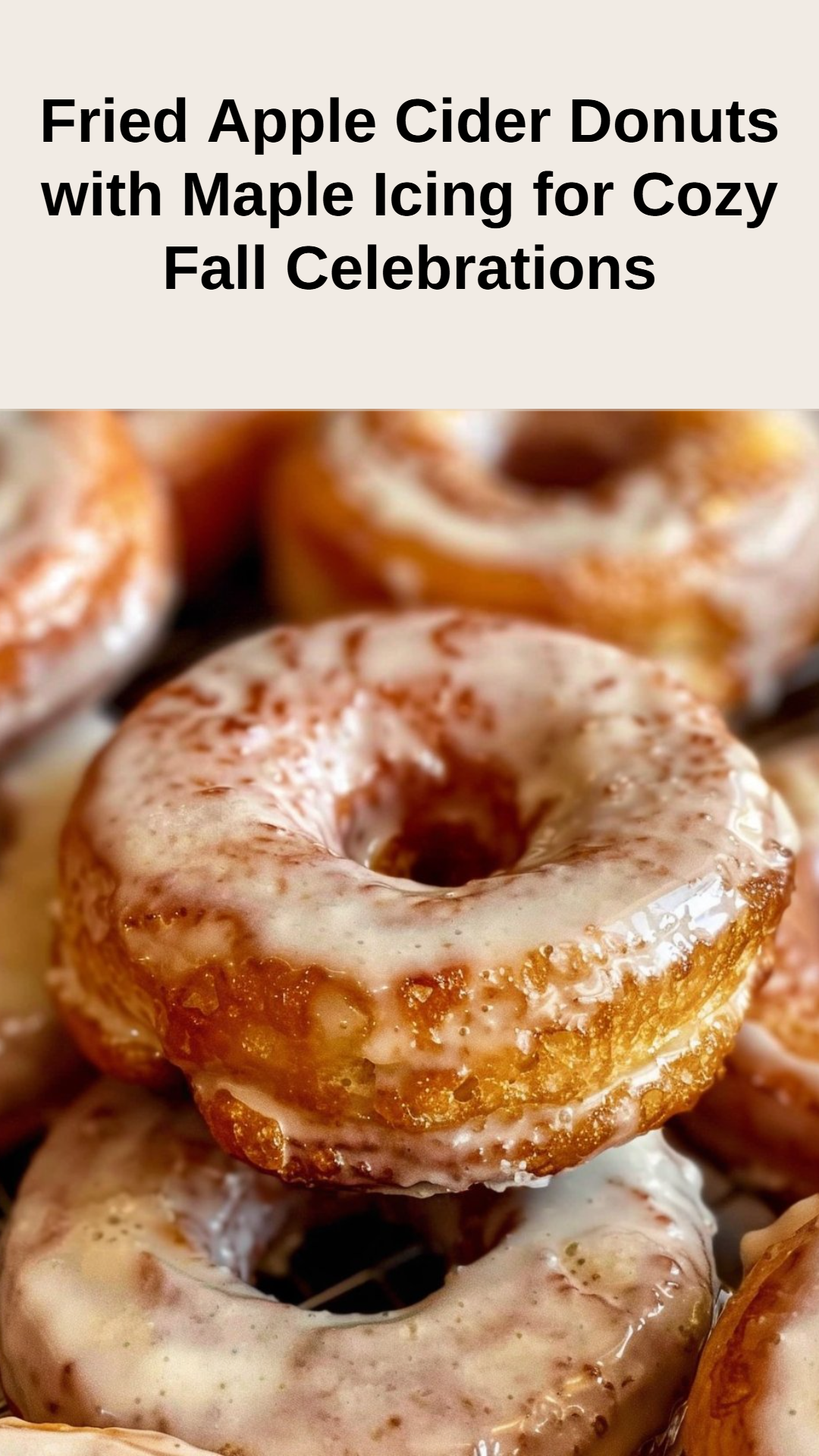Fried Apple Cider Donuts with Maple Icing