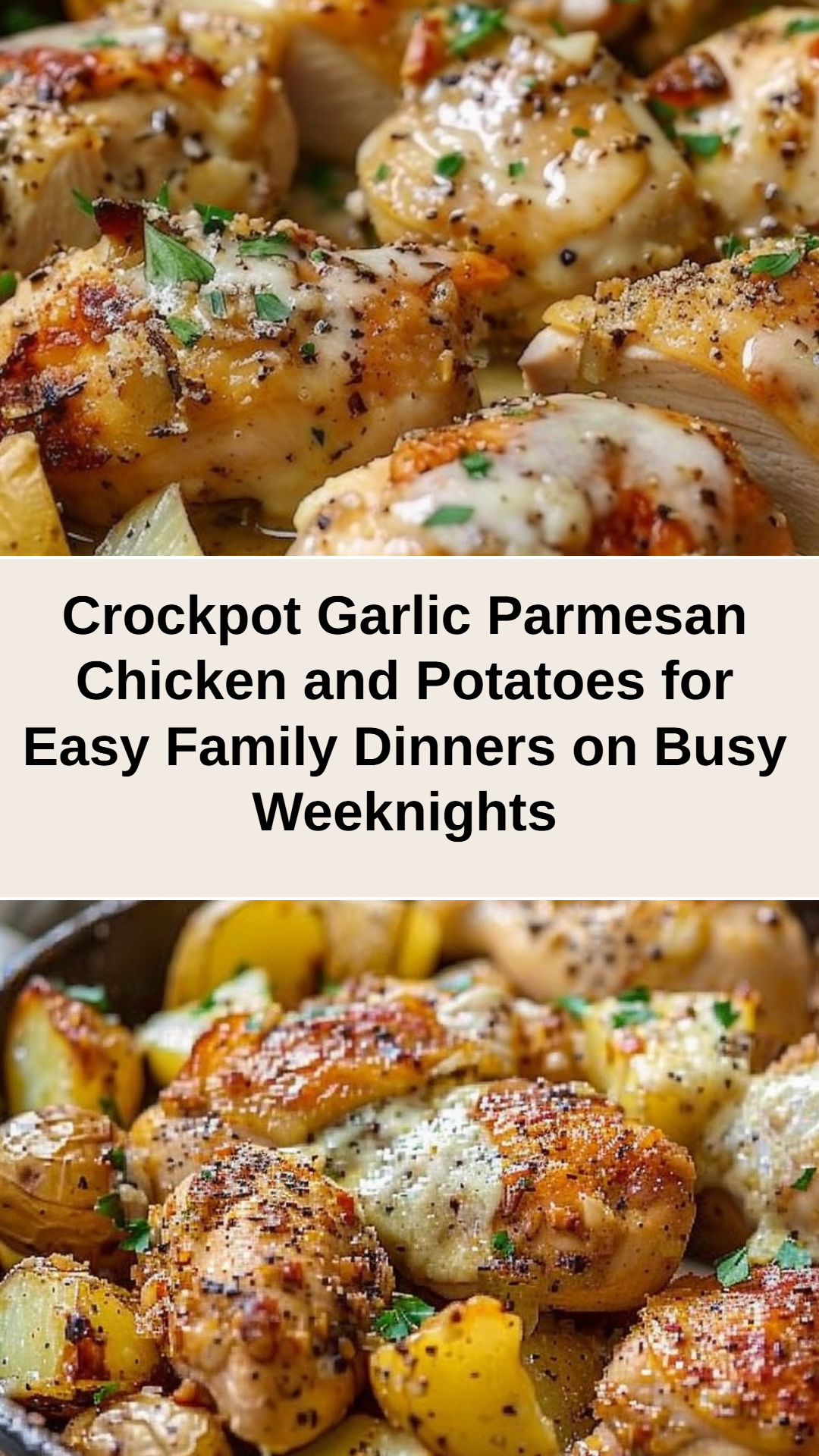 Slow Cooker Garlic Parmesan Chicken and Potatoes